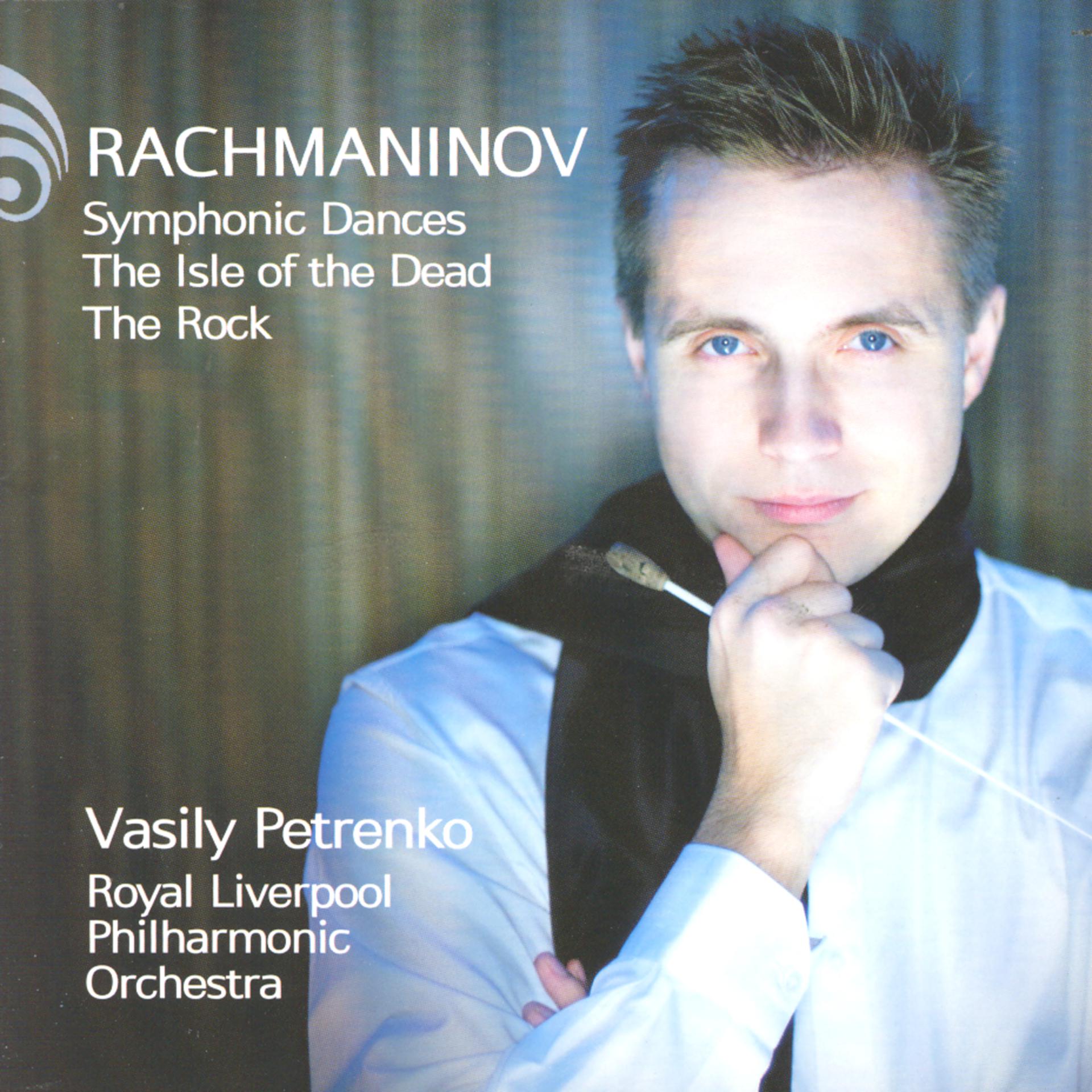 Постер альбома Rachmaninov: Symphonic Dances, The Isle of the Dead, The Rock