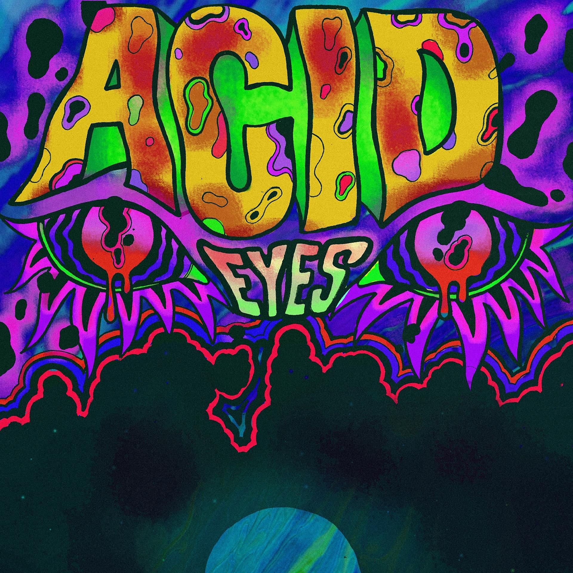Постер альбома Acid Eyes