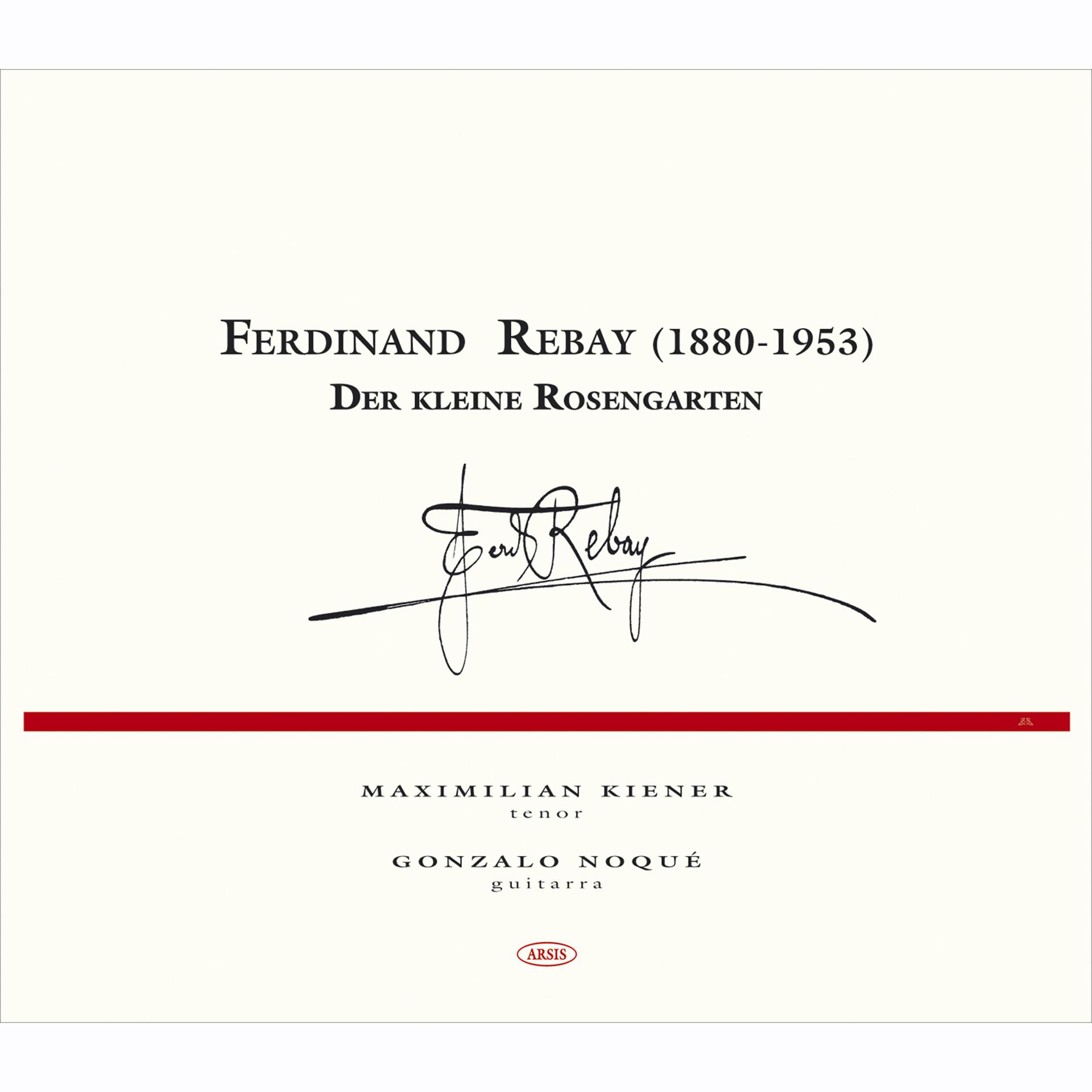 Постер альбома Ferdinand Rebay. Der kleine Rosengarten