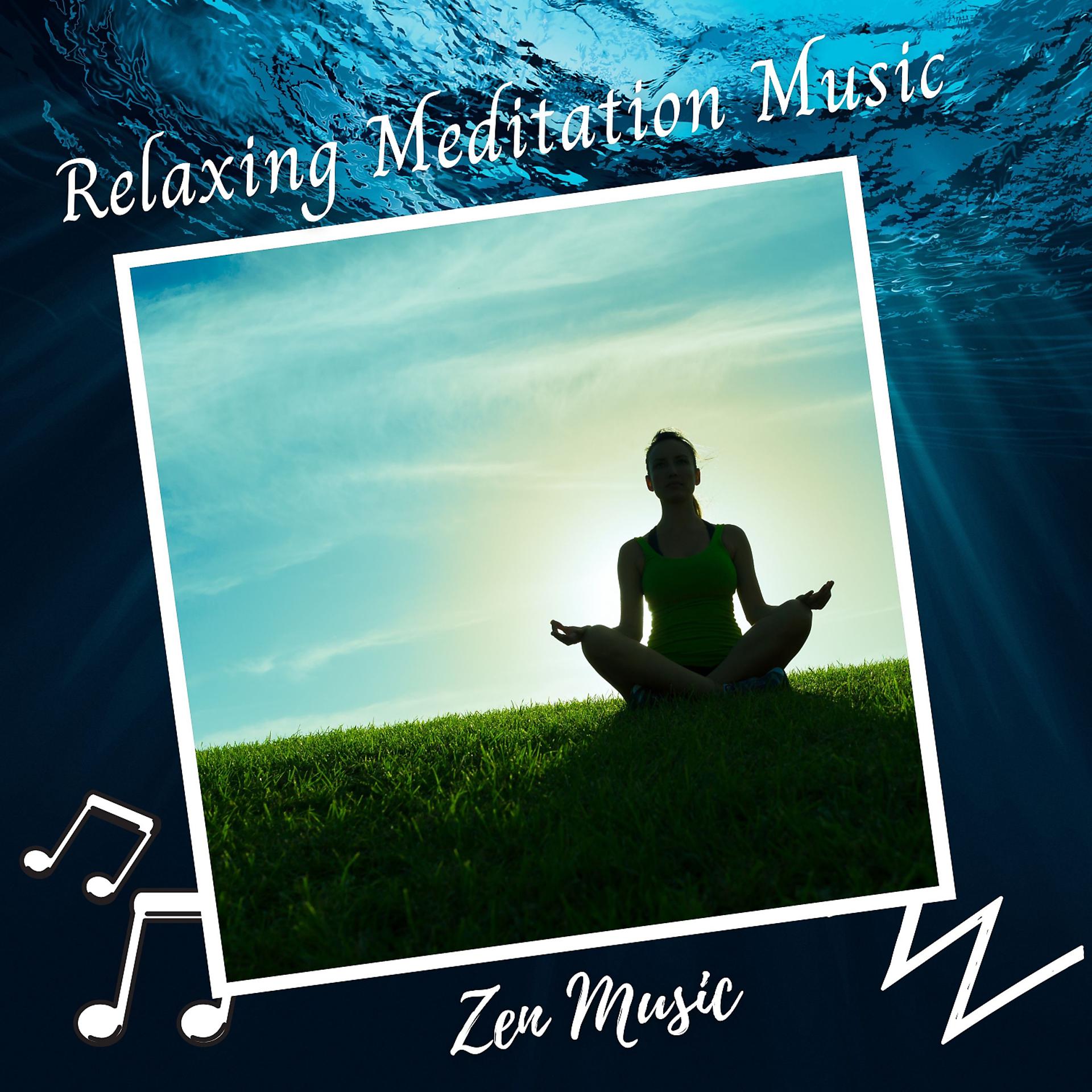 Постер альбома Zen Music: Relaxing Meditation Music
