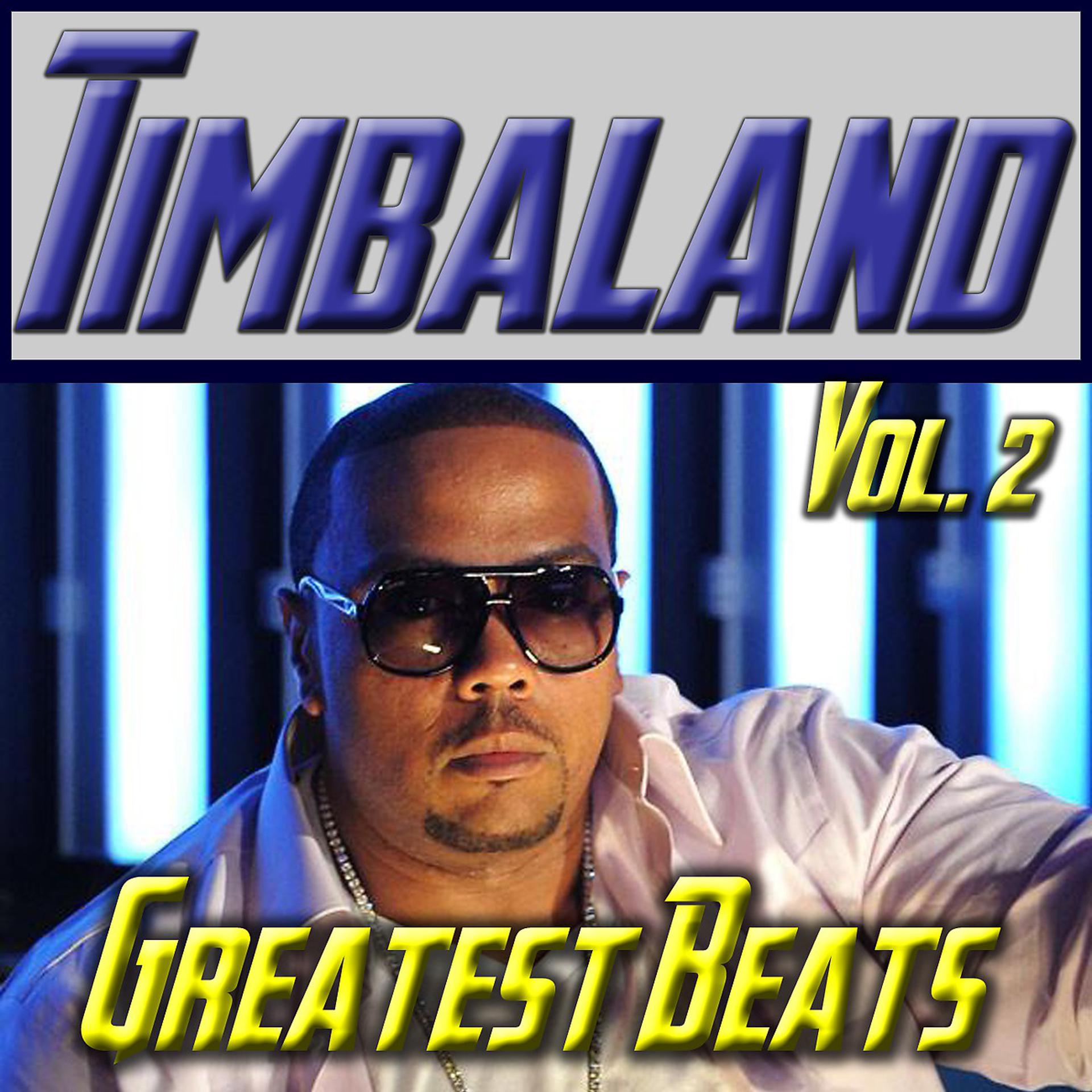 Постер альбома Timbaland: Greatest Beats Vol. 2