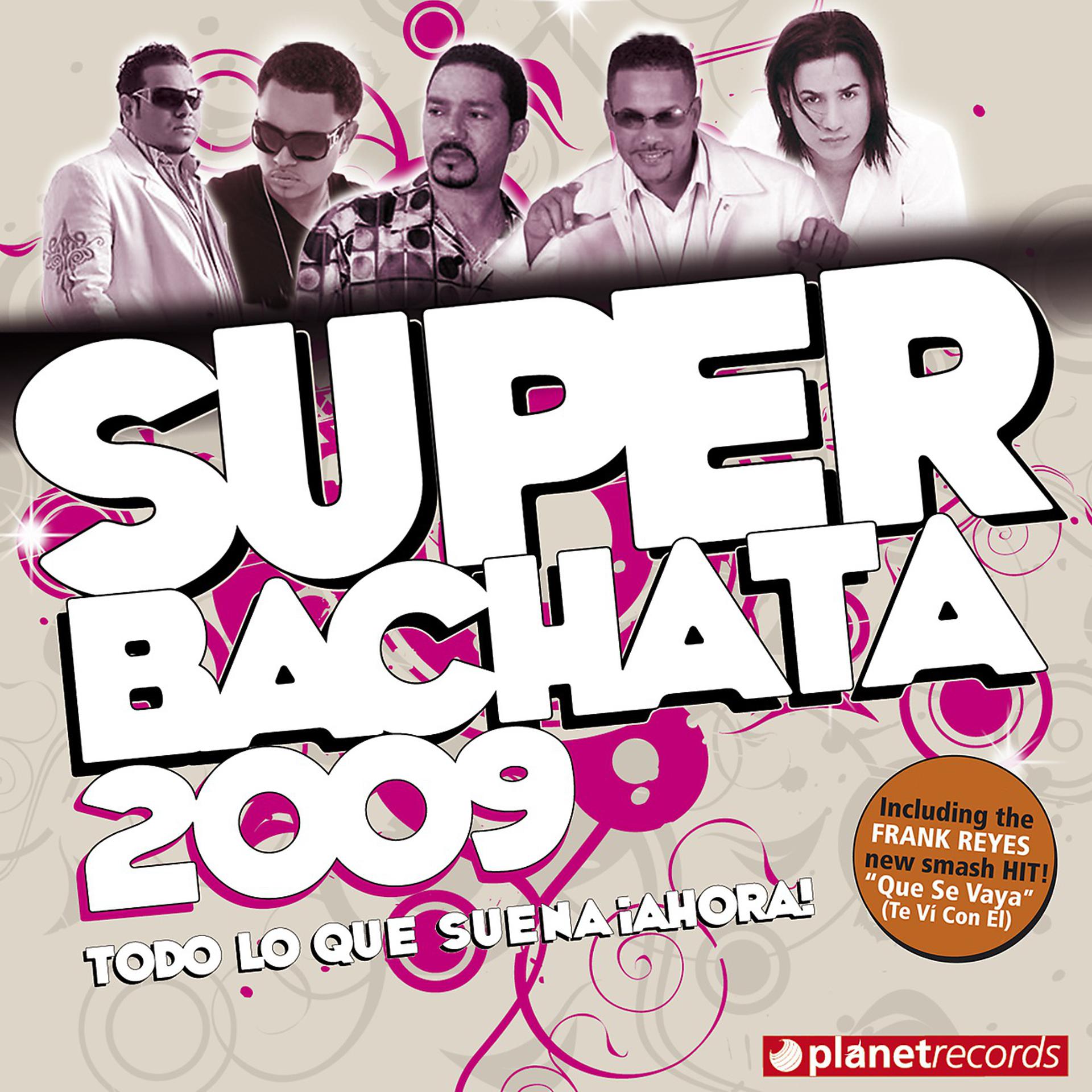 Постер альбома Super Bachata 2009