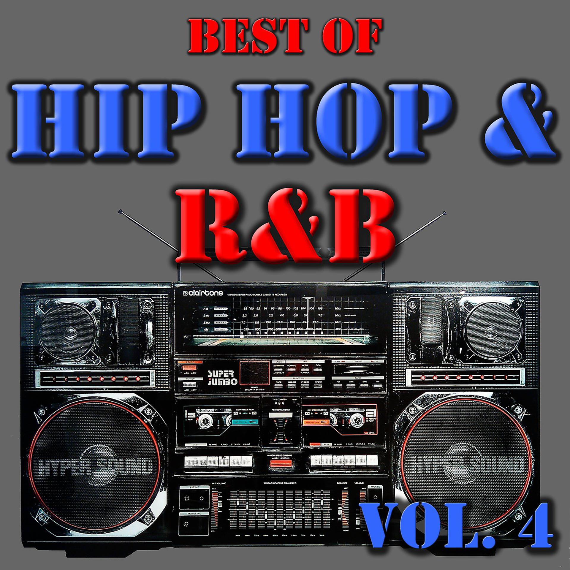 Постер альбома Best Of Hip Hop & R&B, Vol. 4