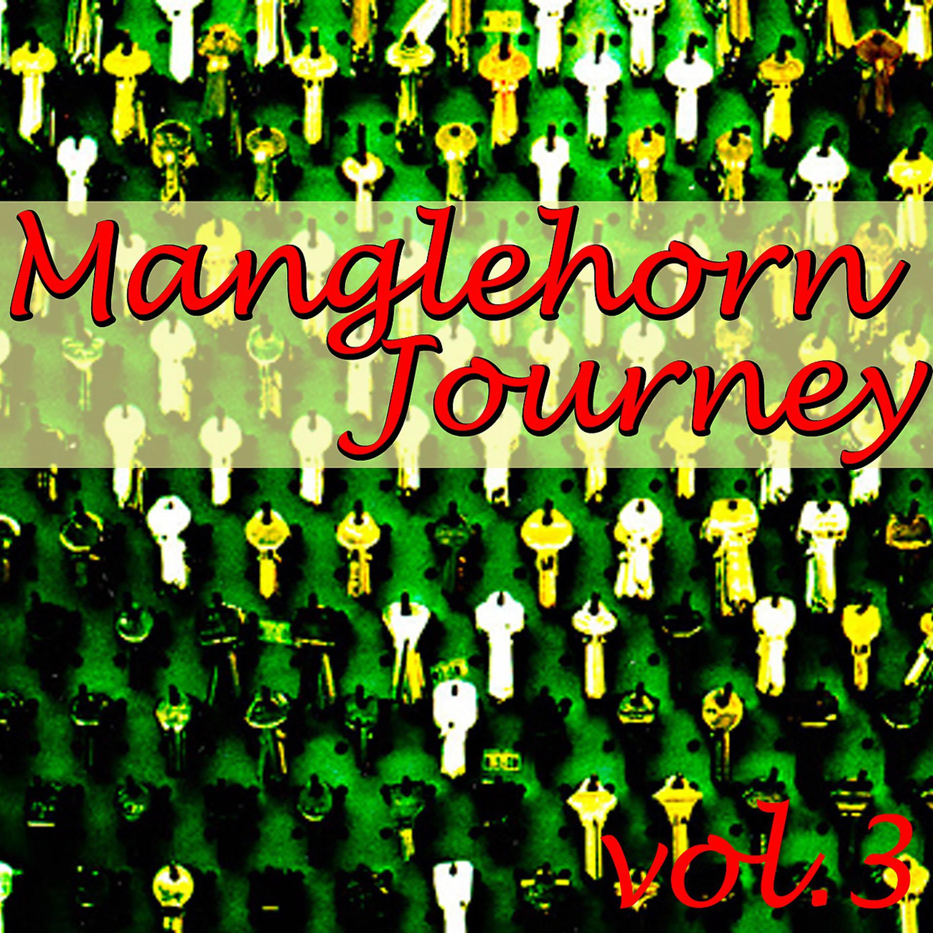 Постер альбома Manglehorn Journey, Vol.3