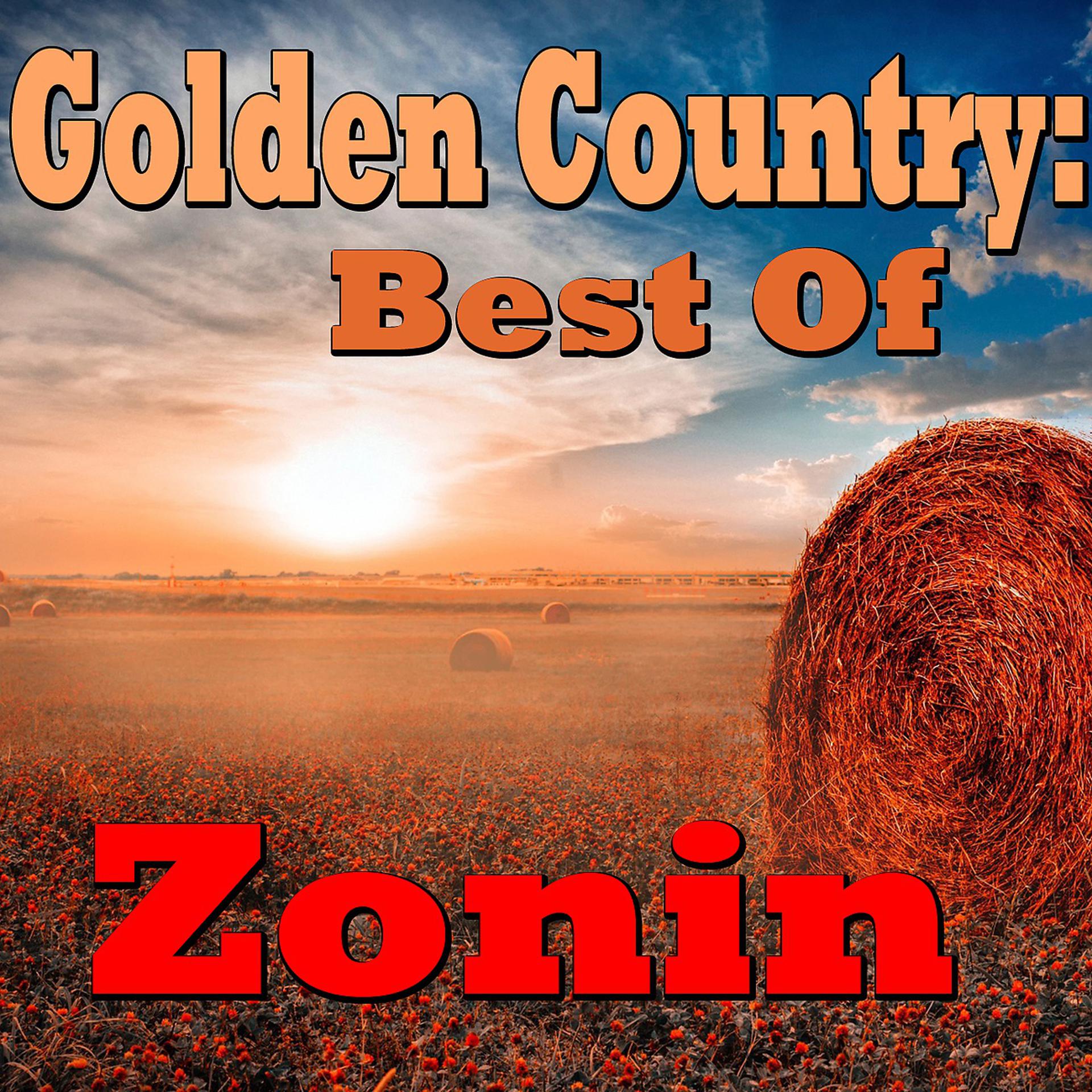 Постер альбома Golden Country: Best Of Zonin