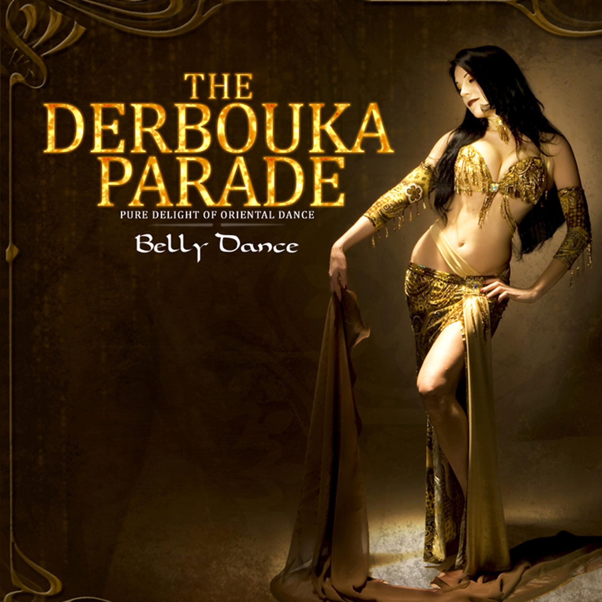 Постер альбома The Derbouka Parade - Belly dance