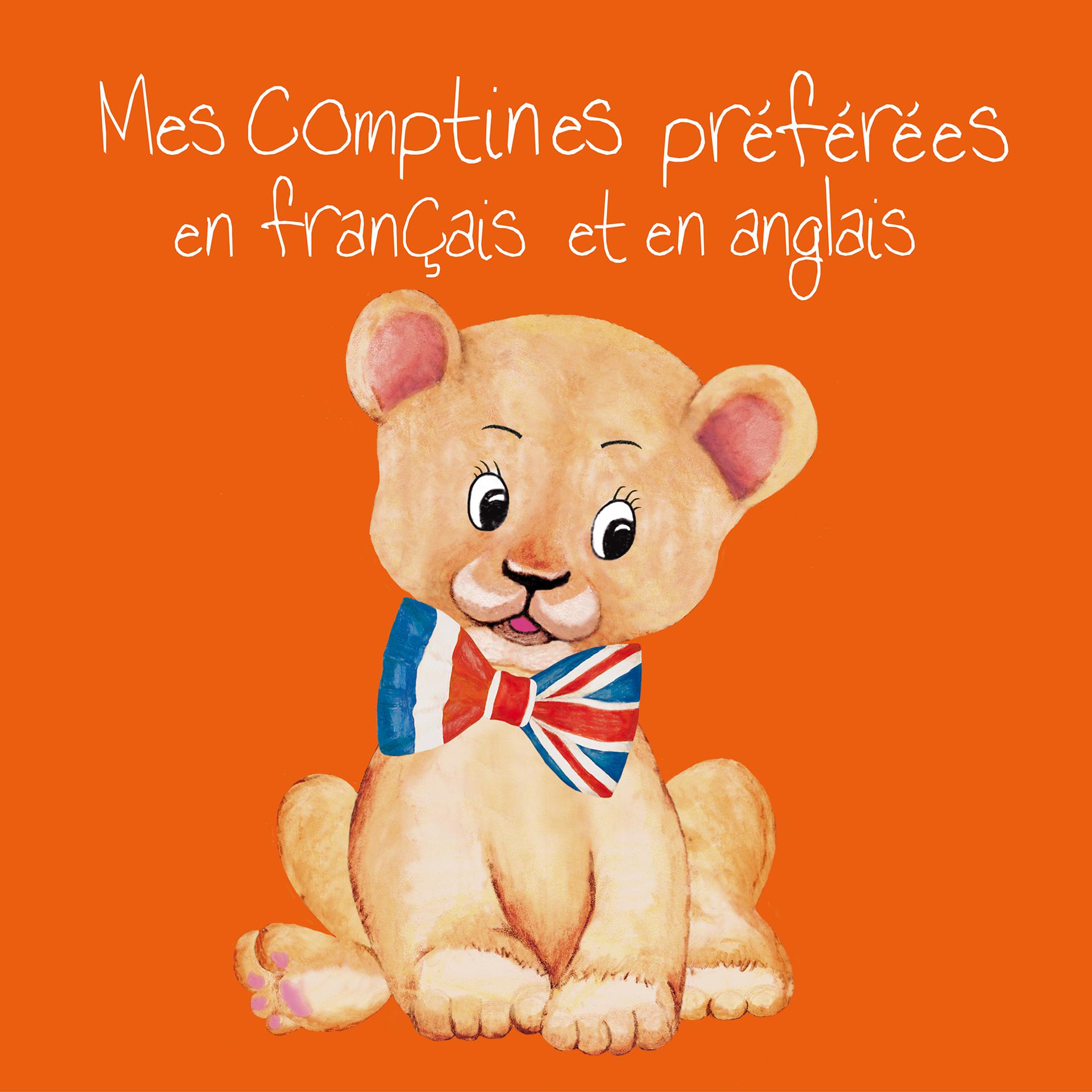 Постер альбома Mes comptines préférées en français et en anglais