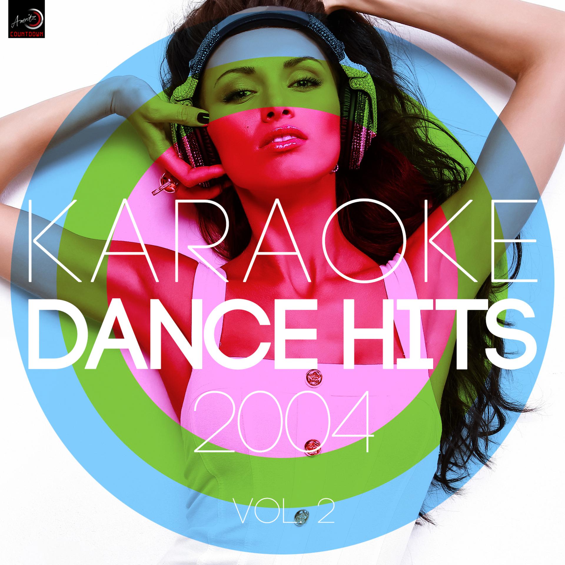 Постер альбома Karaoke - Dance Hits 2004, Vol. 2
