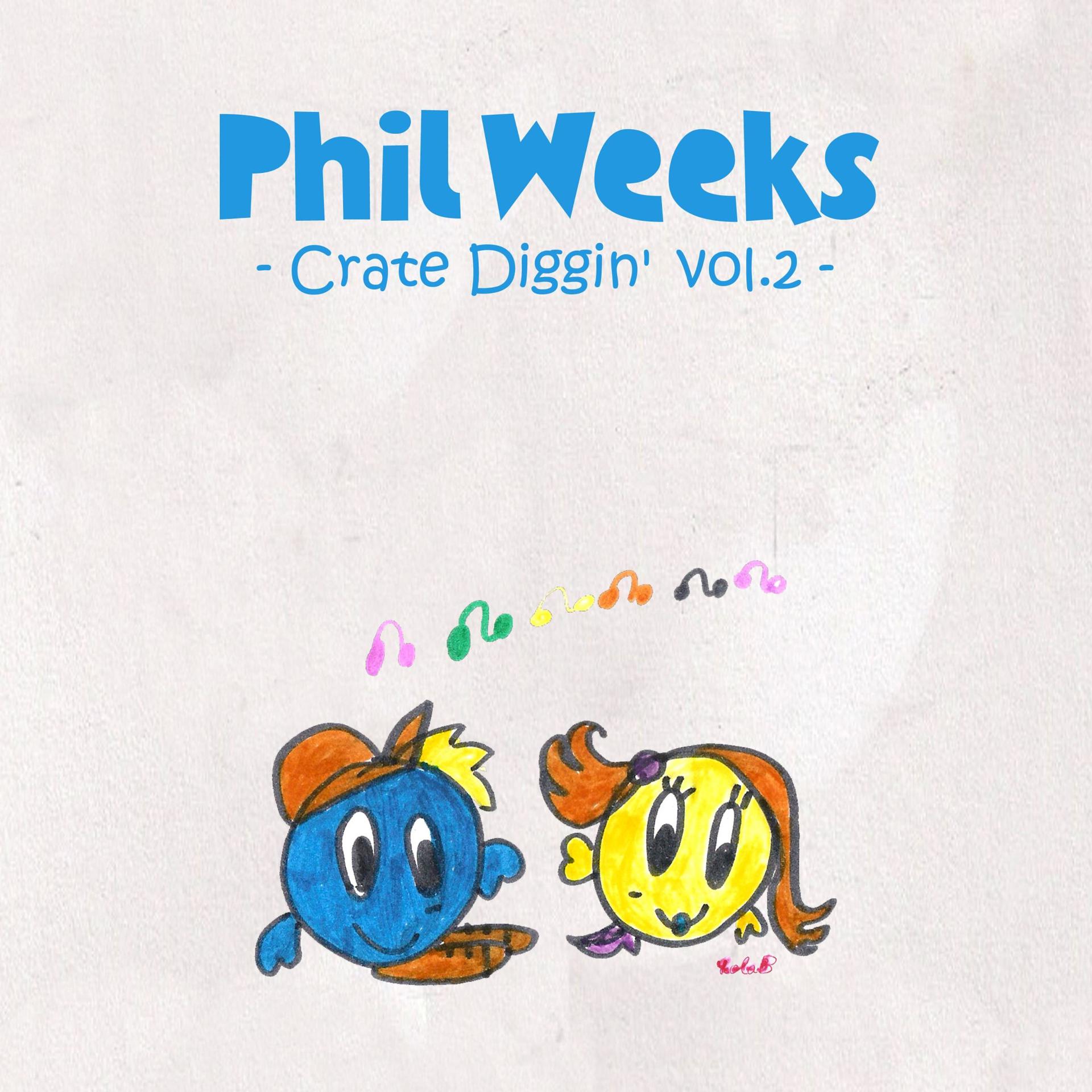 Постер альбома Phil Weeks Crate Diggin', Vol.2