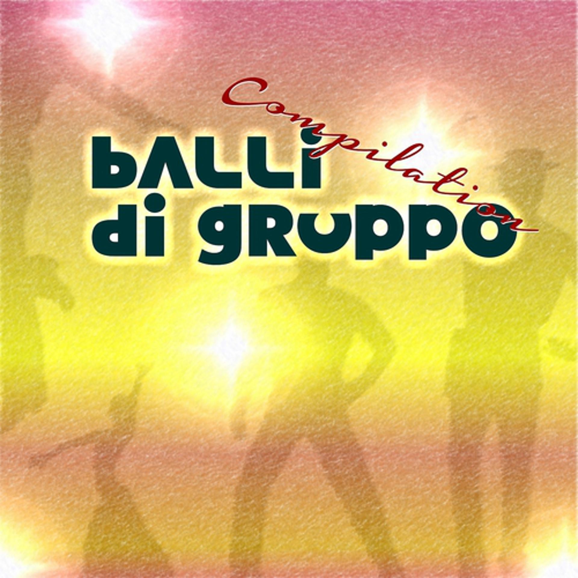 Постер альбома Balli di gruppo compilation