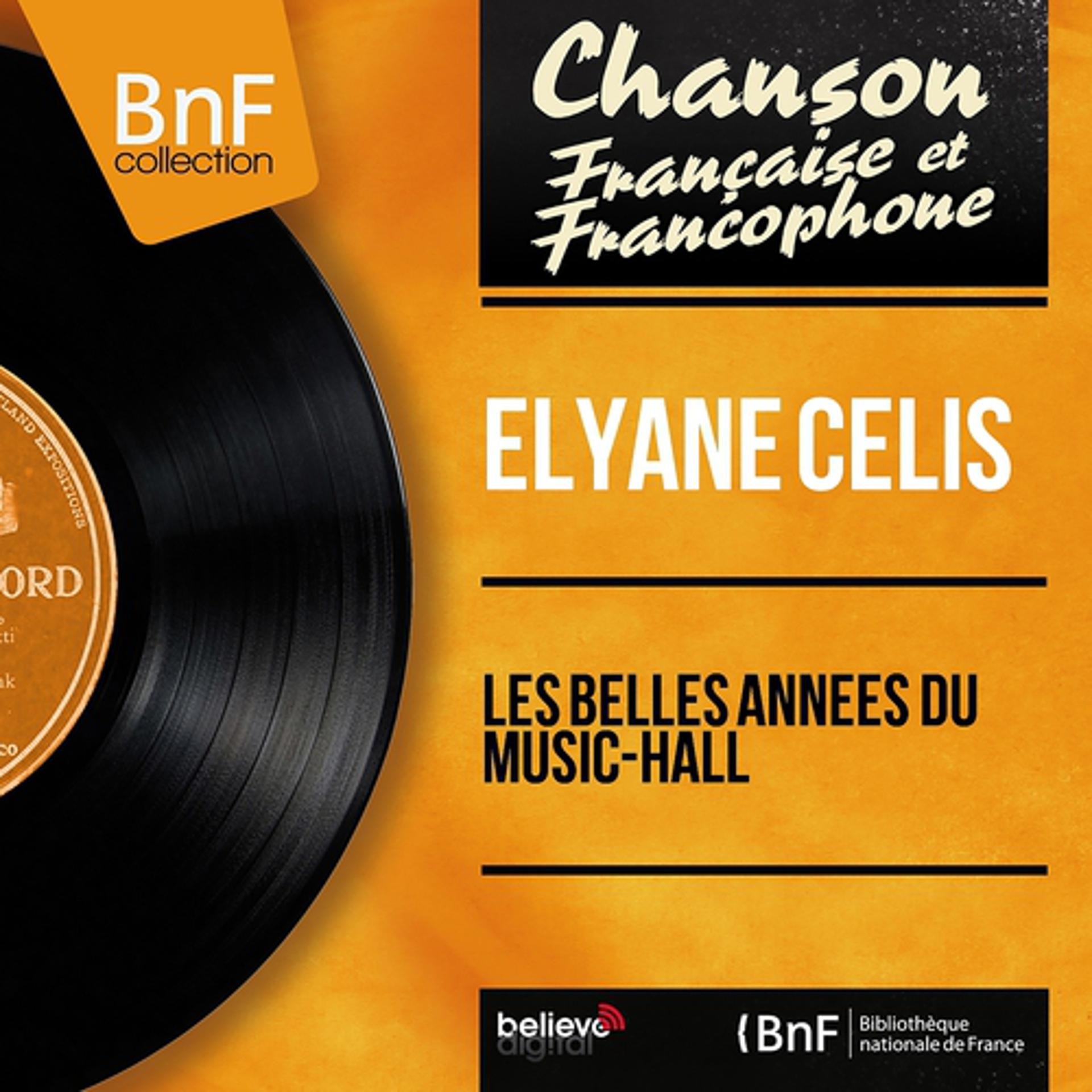 Постер альбома Les belles années du music-hall (Mono Version)