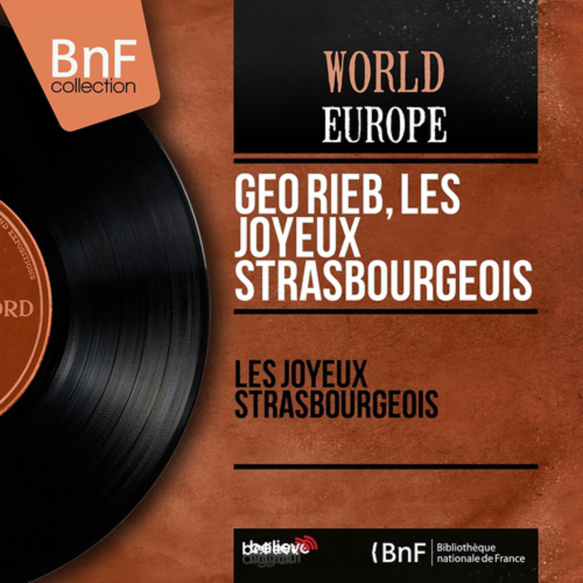 Постер альбома Les joyeux strasbourgeois (Mono version)