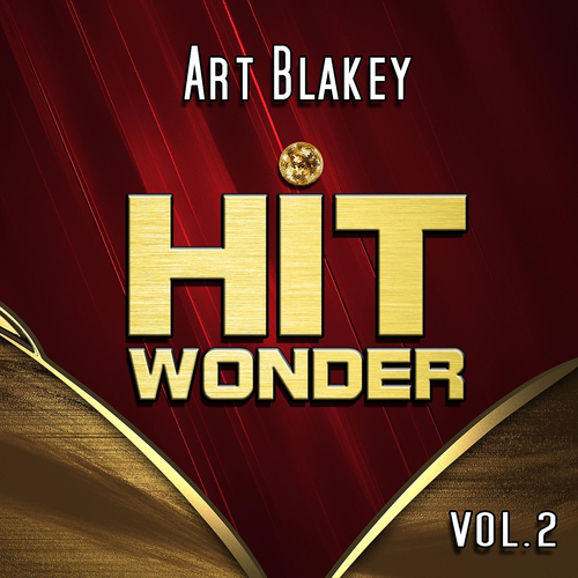 Постер альбома Hit Wonder: Art Blakey, Vol. 2