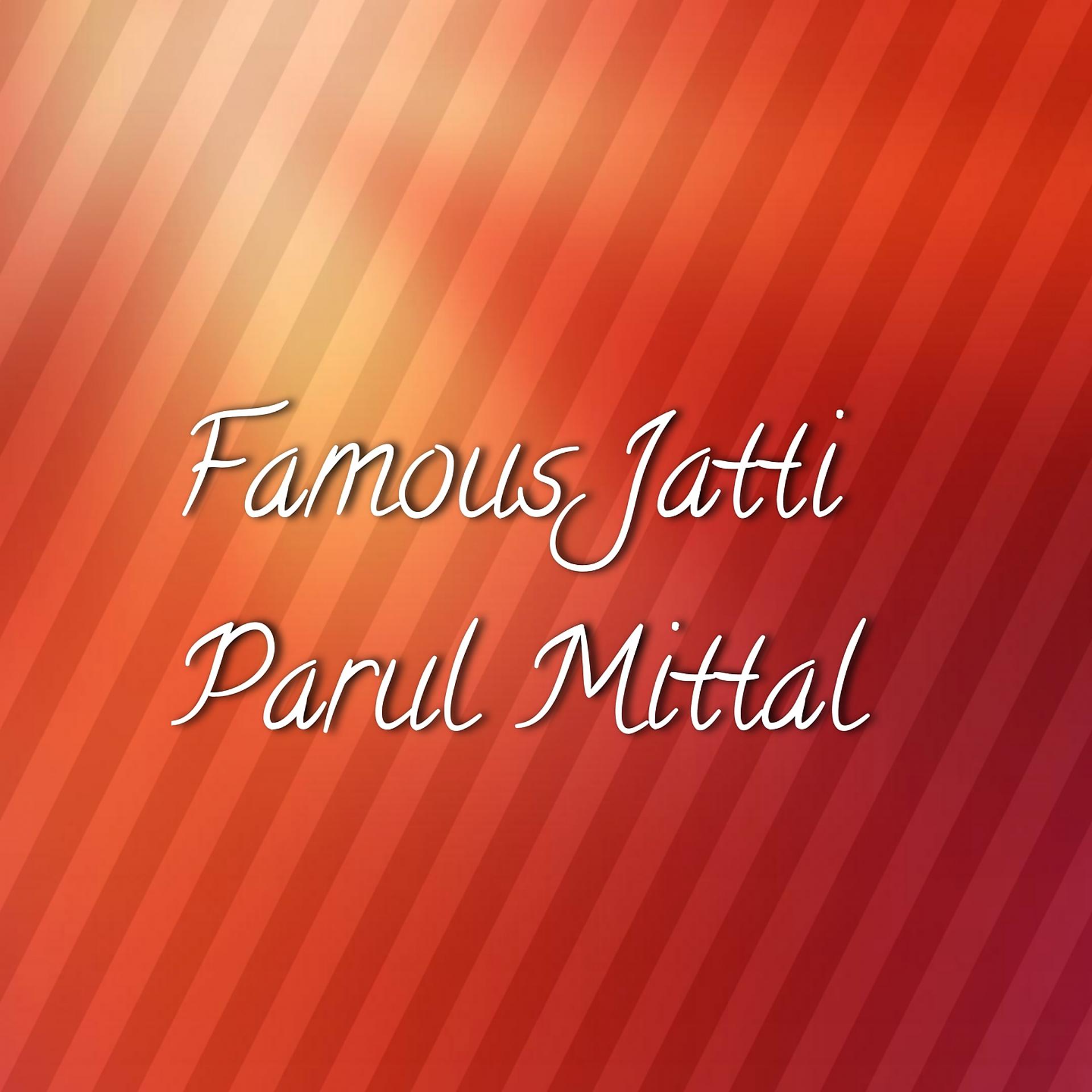 Постер альбома Famous Jatti