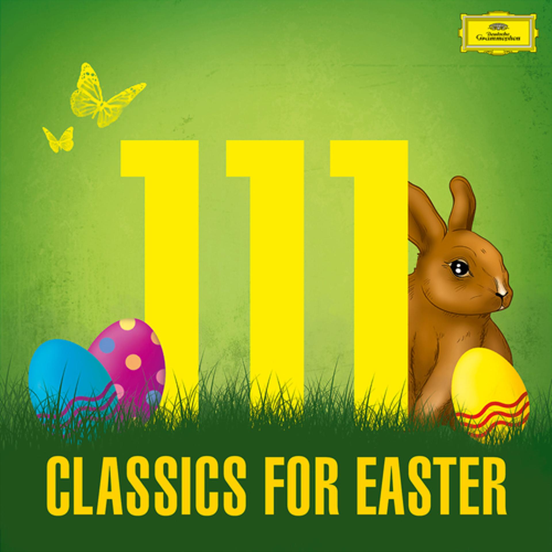 Постер альбома 111 Classics For Easter
