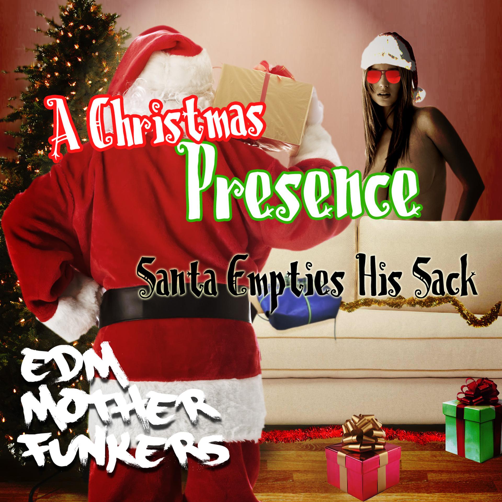 Постер альбома A Christmas Pressence - Santa Empties His Sack
