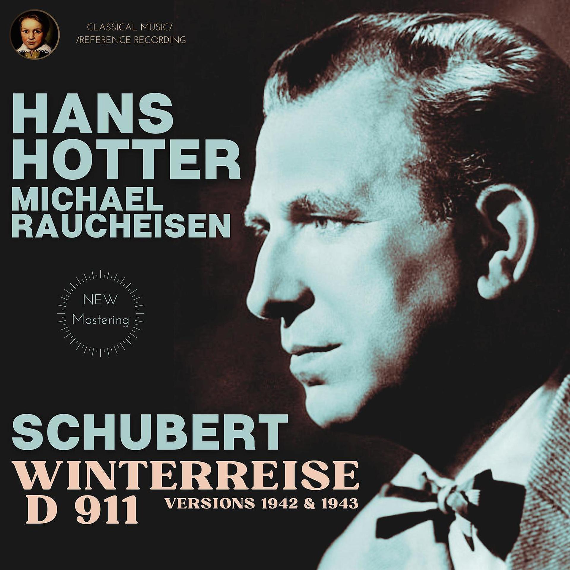 Постер альбома Schubert: Winterreise D 911 by Hans Hotter & Michael Raucheisen