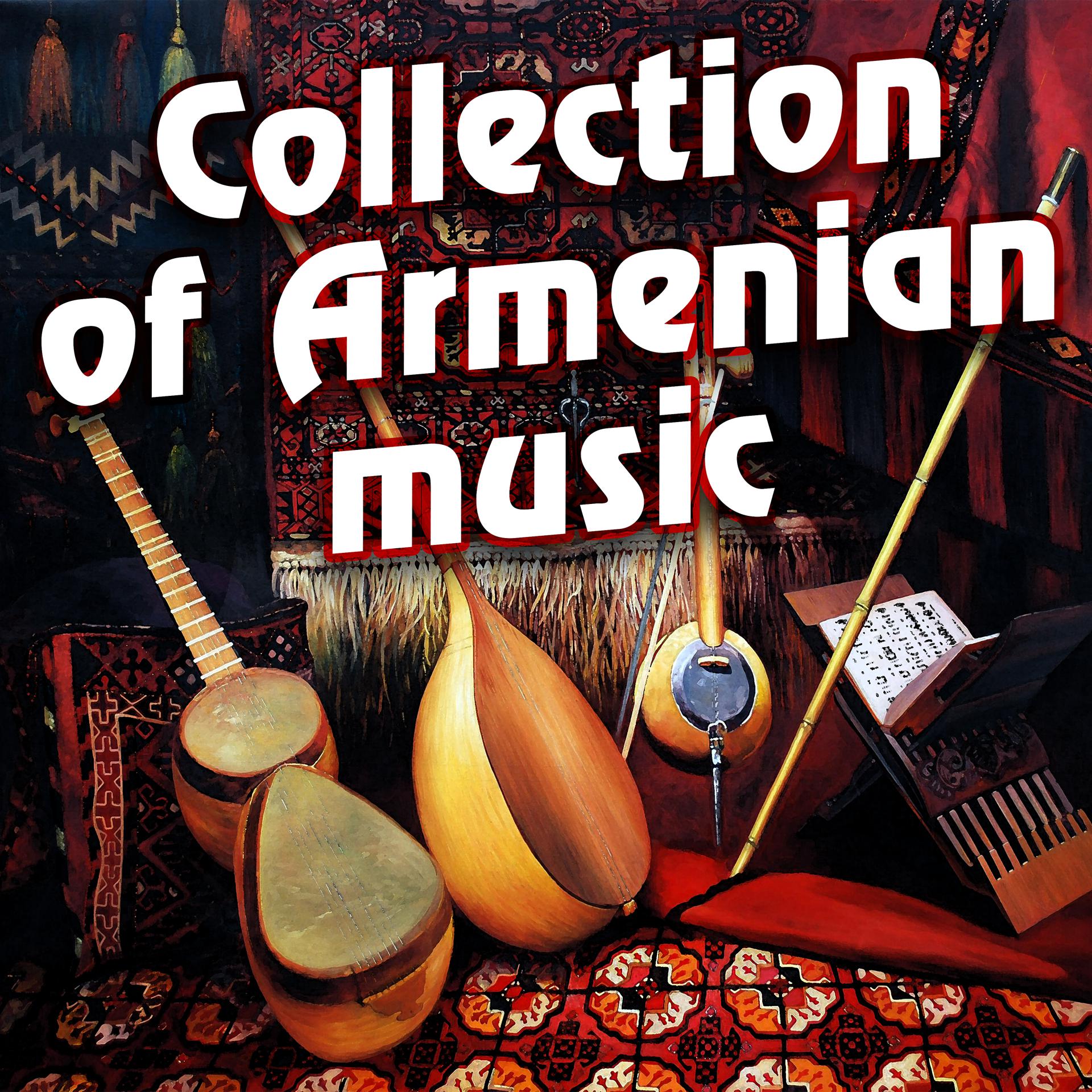 Постер альбома Collection of Armenian music