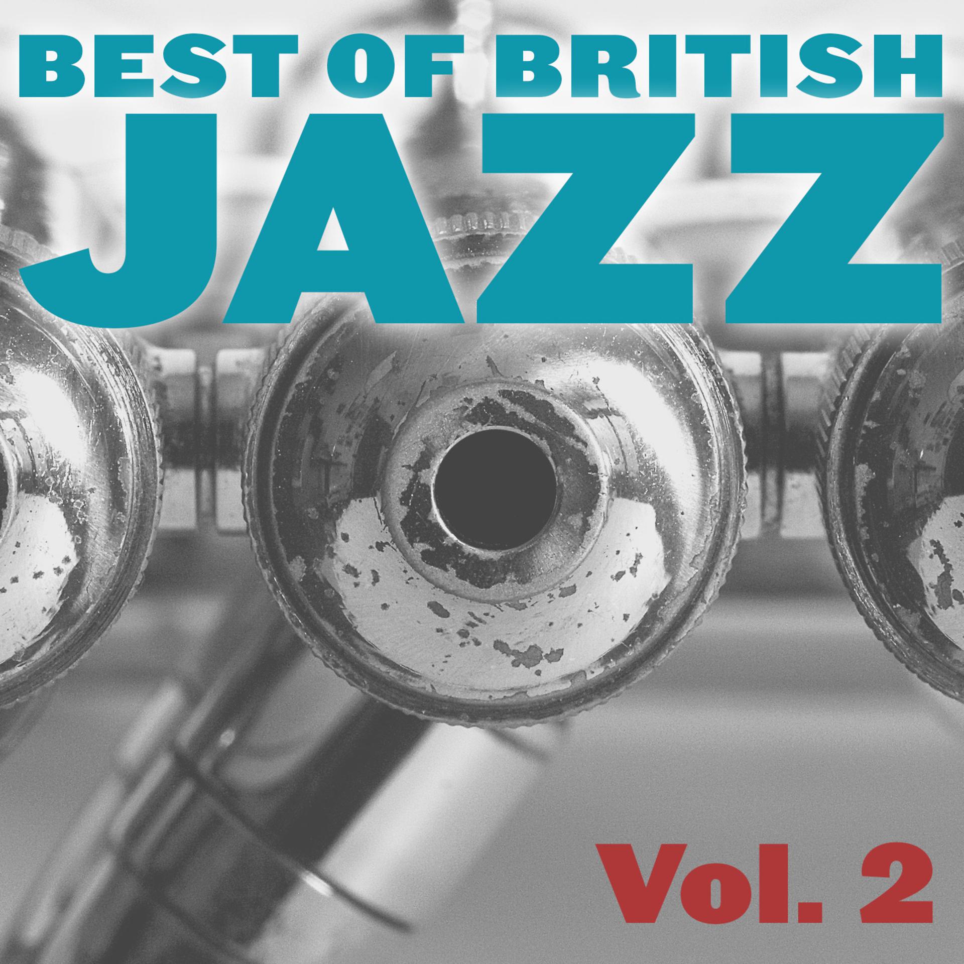 Постер альбома Best of British Jazz, Vol. 2