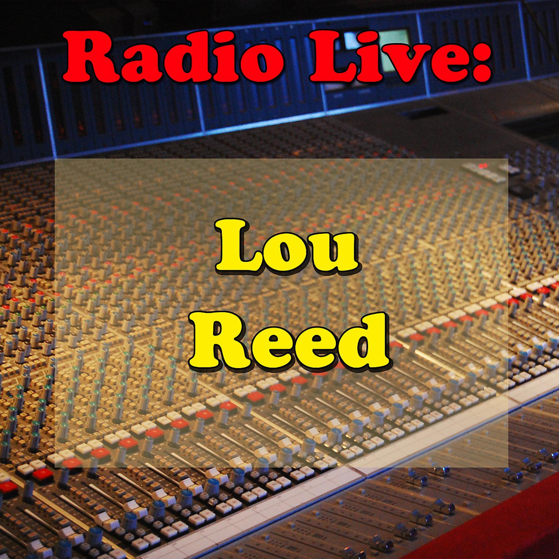 Постер альбома Radio Live: Lou Reed
