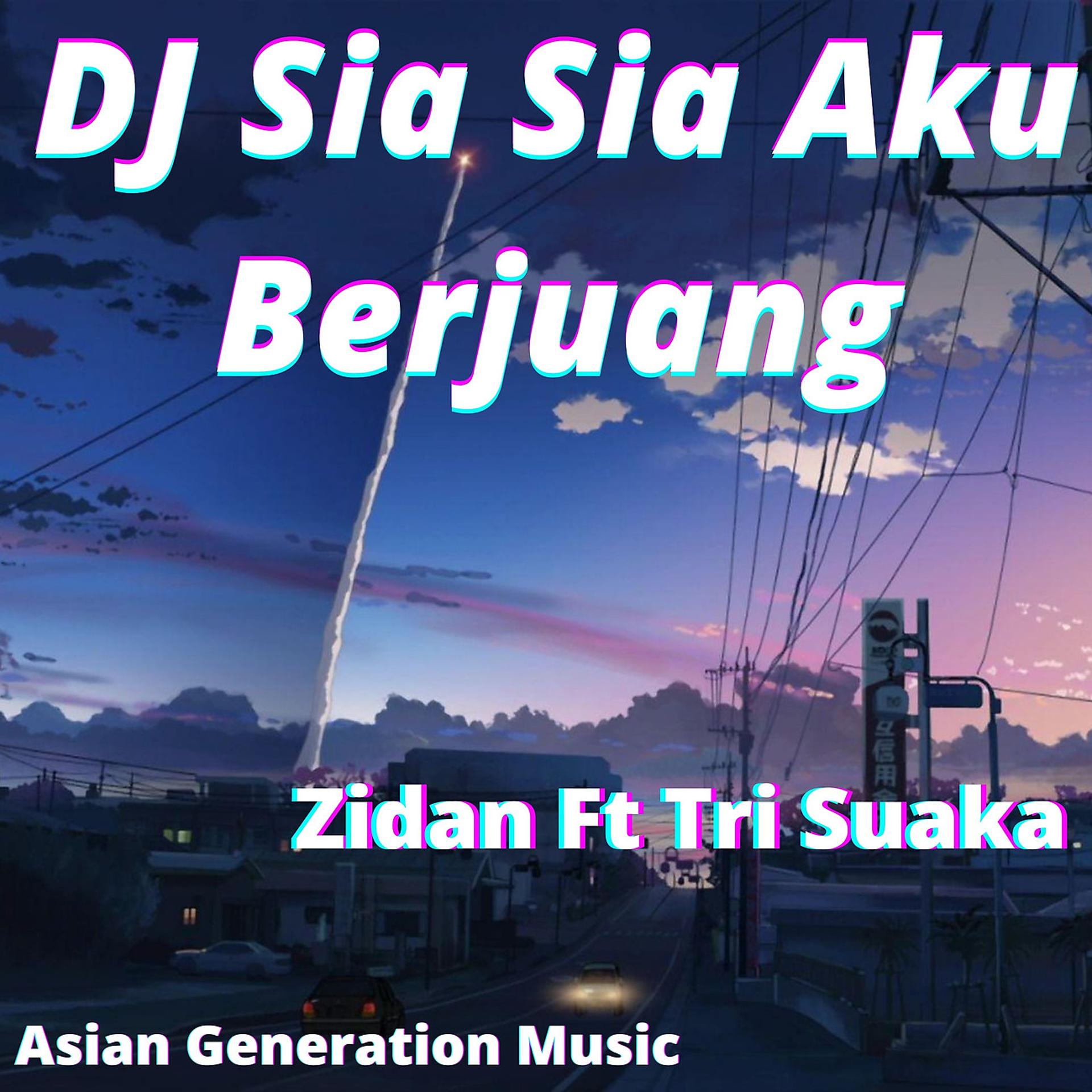Постер альбома DJ Sia Sia Aku Berjuang