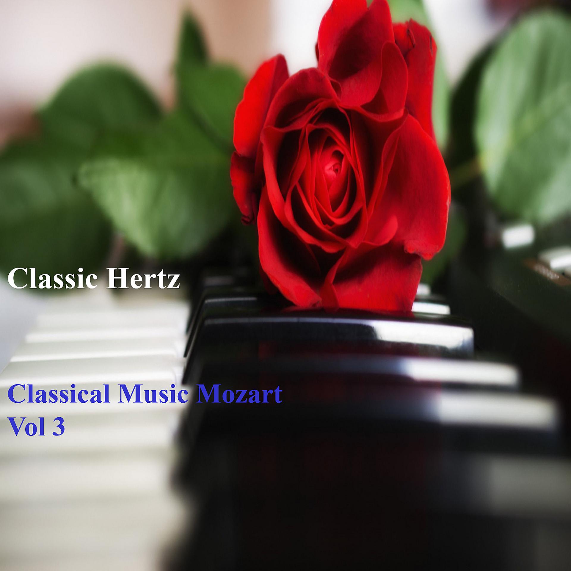 Постер альбома Classical Music Mozart (Vol 3)