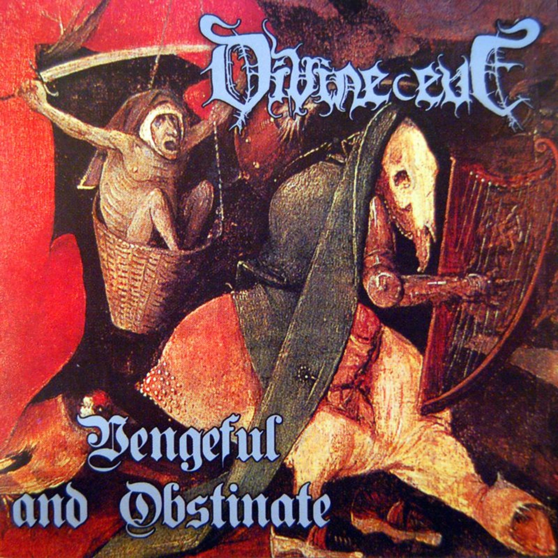Постер альбома Vengeful and Obstinate
