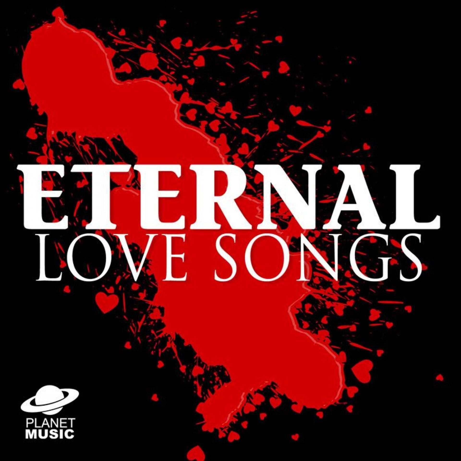 Постер альбома Eternal Love Songs
