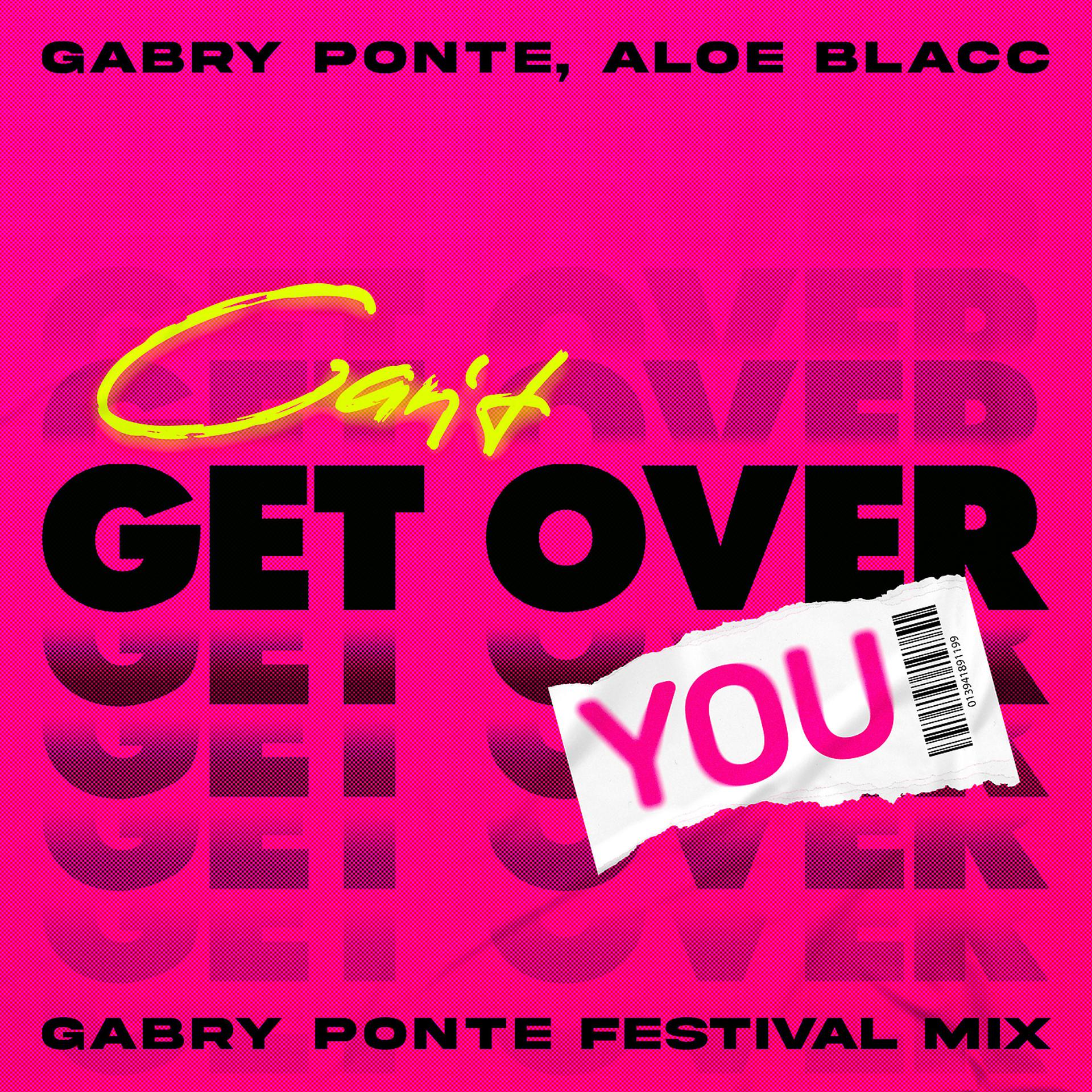 Постер альбома Can't Get Over You (Gabry Ponte Festival Mix)