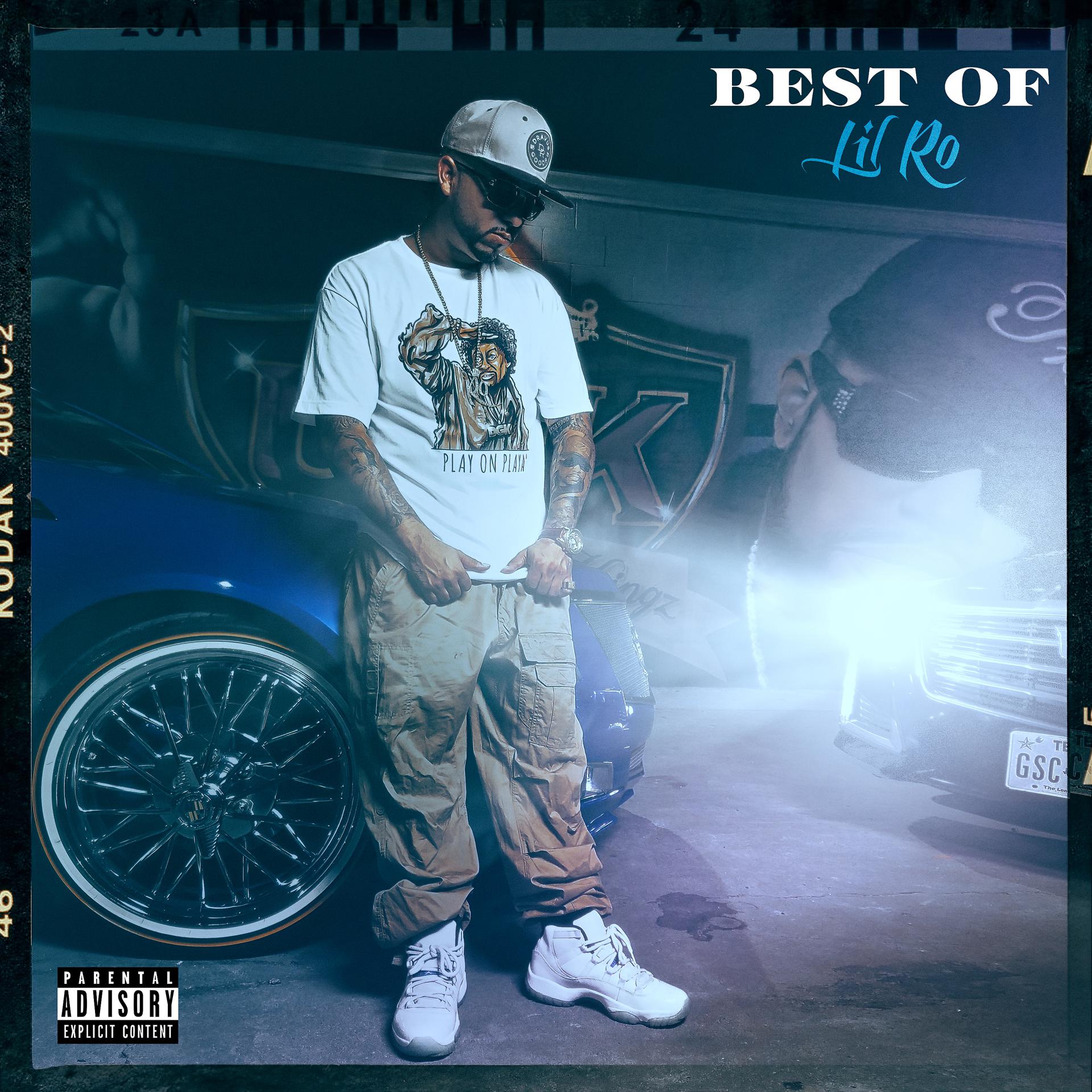 Постер альбома Best Of Lil Ro