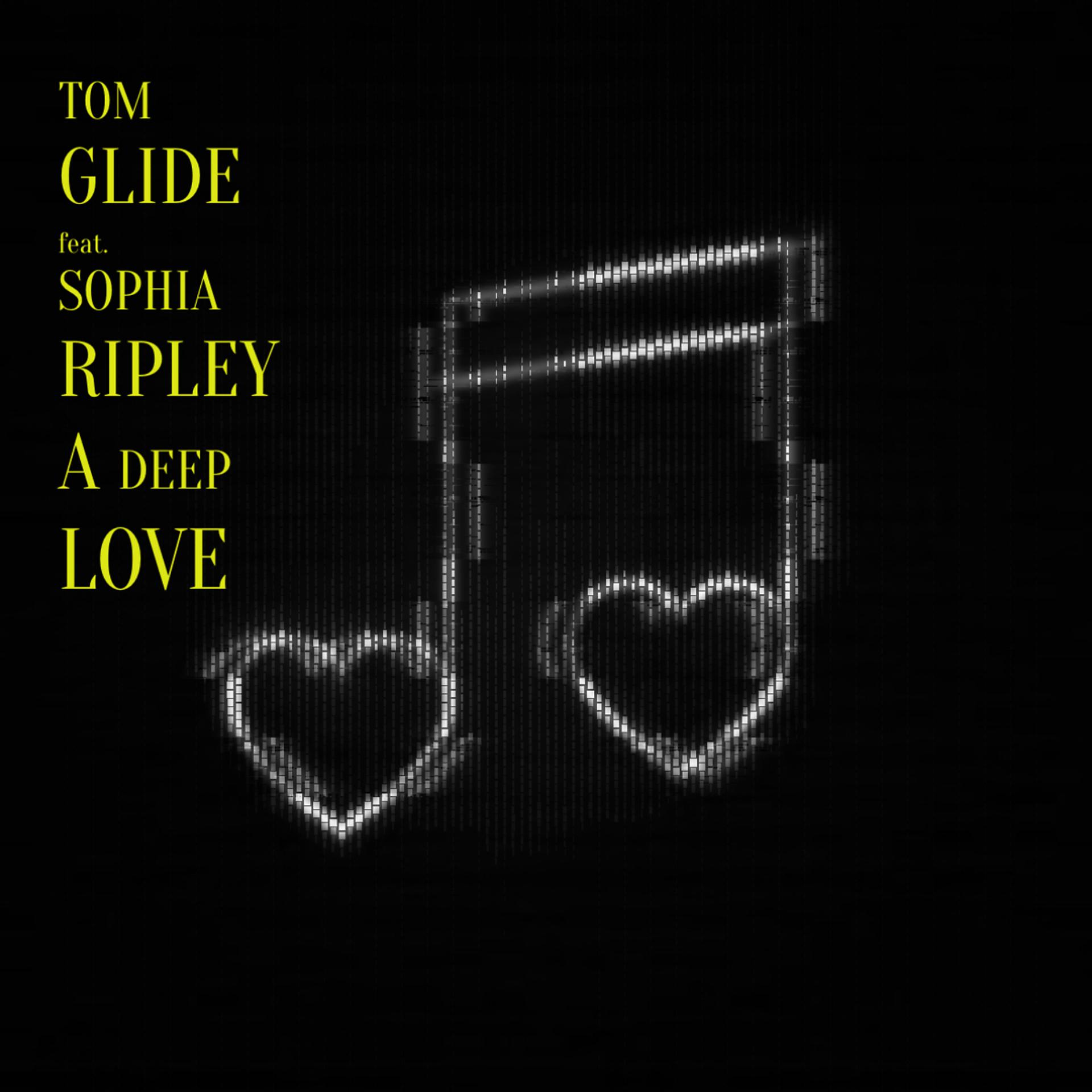 Deep in love tom. Minus Tom. Glide Dance.