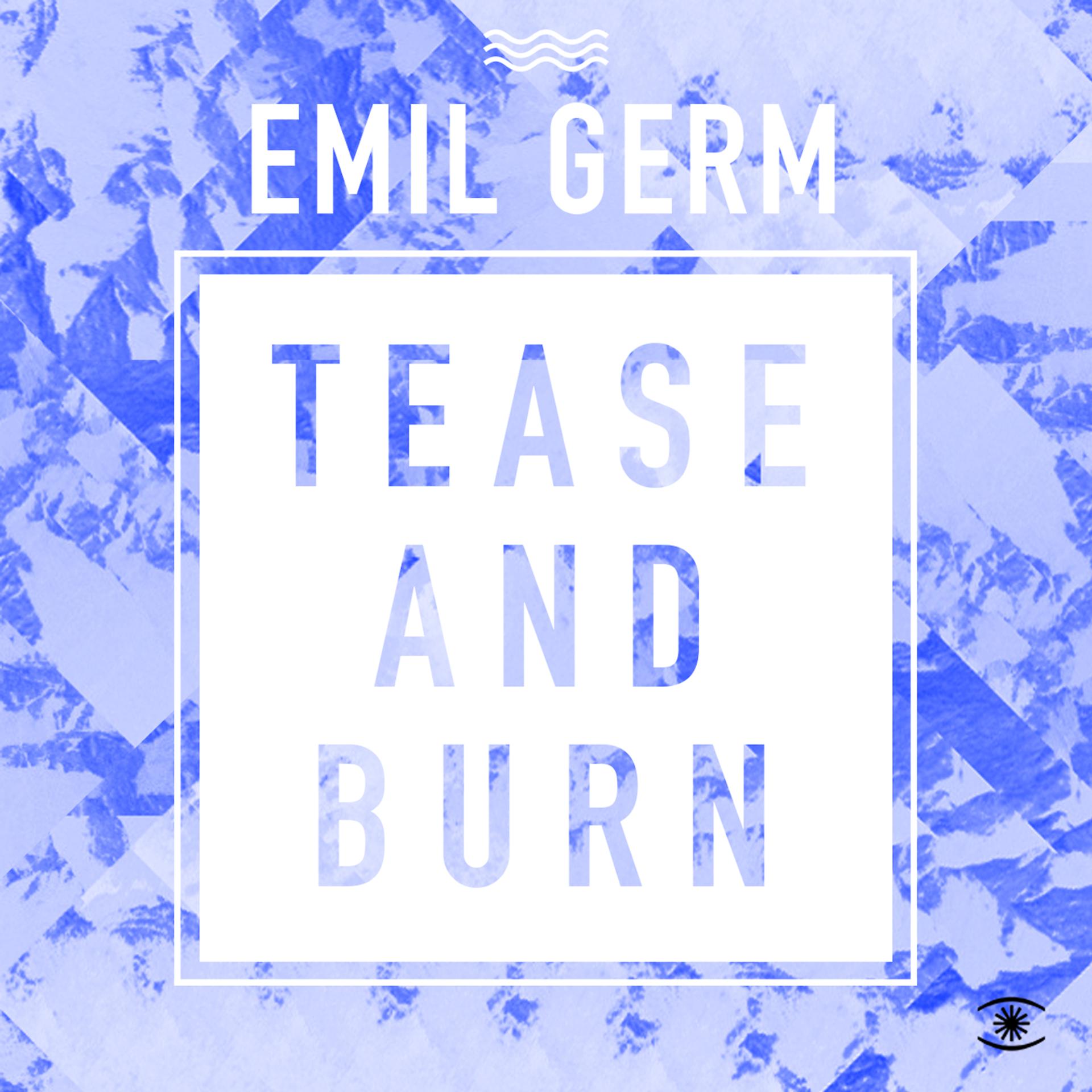 Постер альбома Tease and Burn - Single