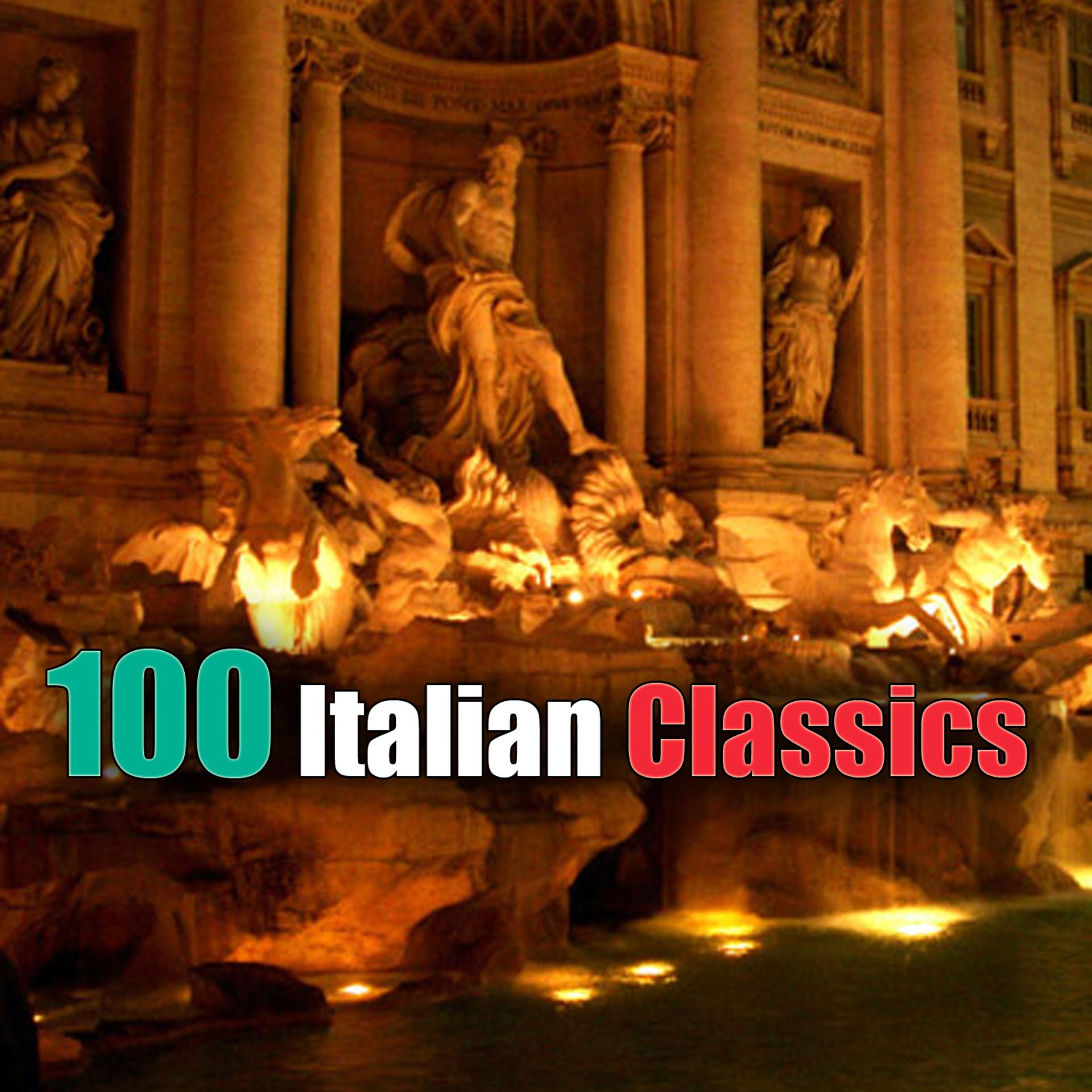 Постер альбома 100 Italian Classics