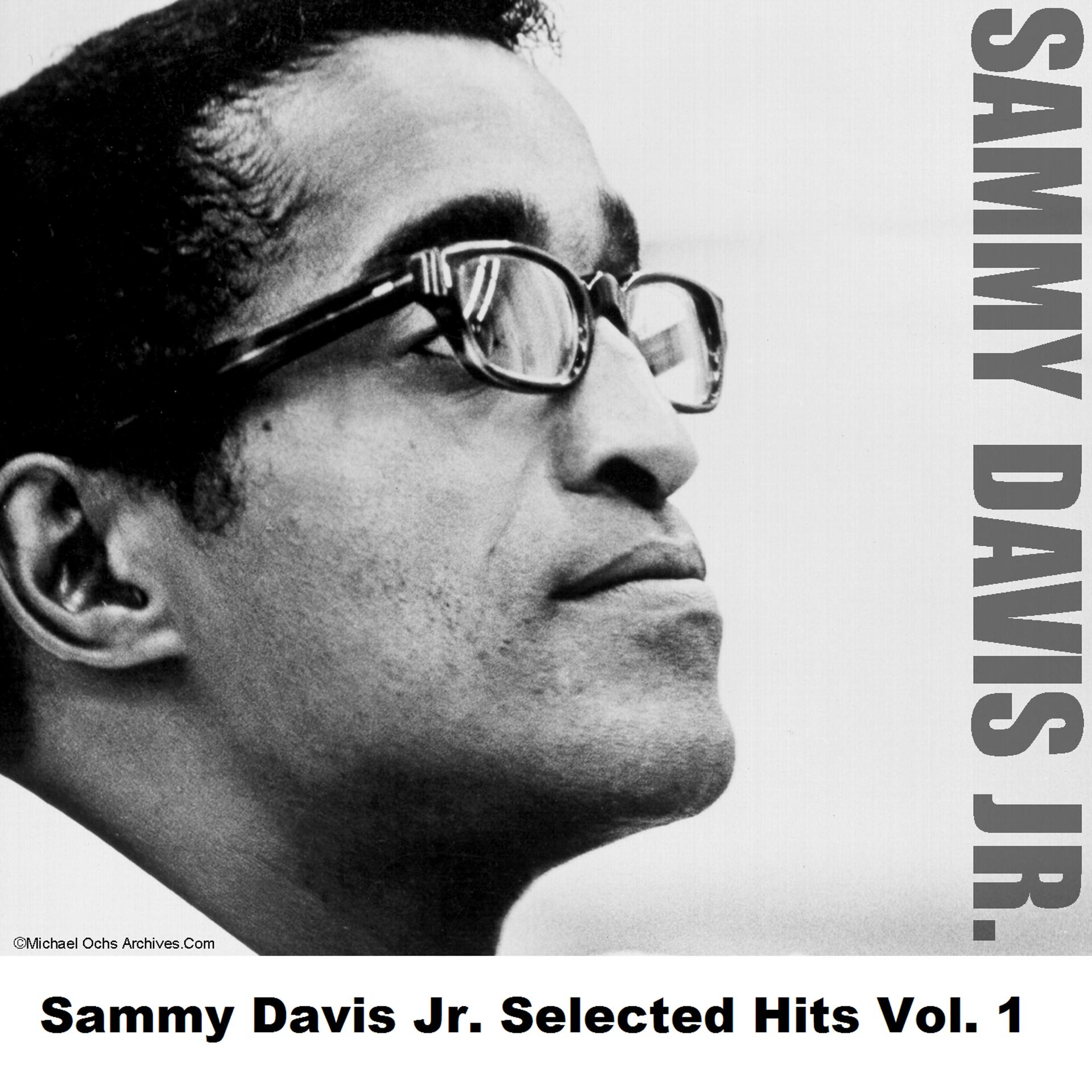 Постер альбома Sammy Davis Jr. Selected Hits Vol. 1