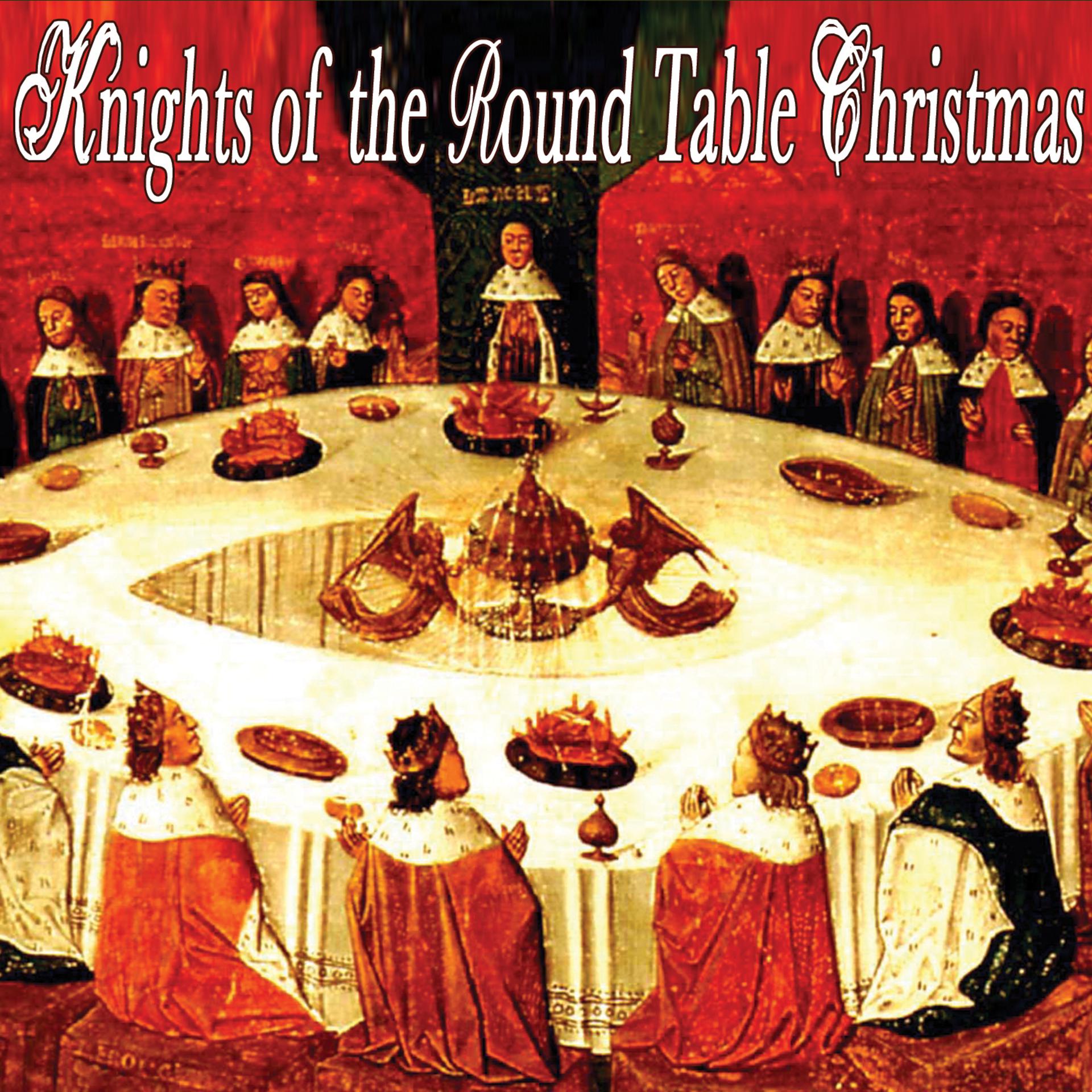 Постер альбома Knights Of The Round Table Christmas