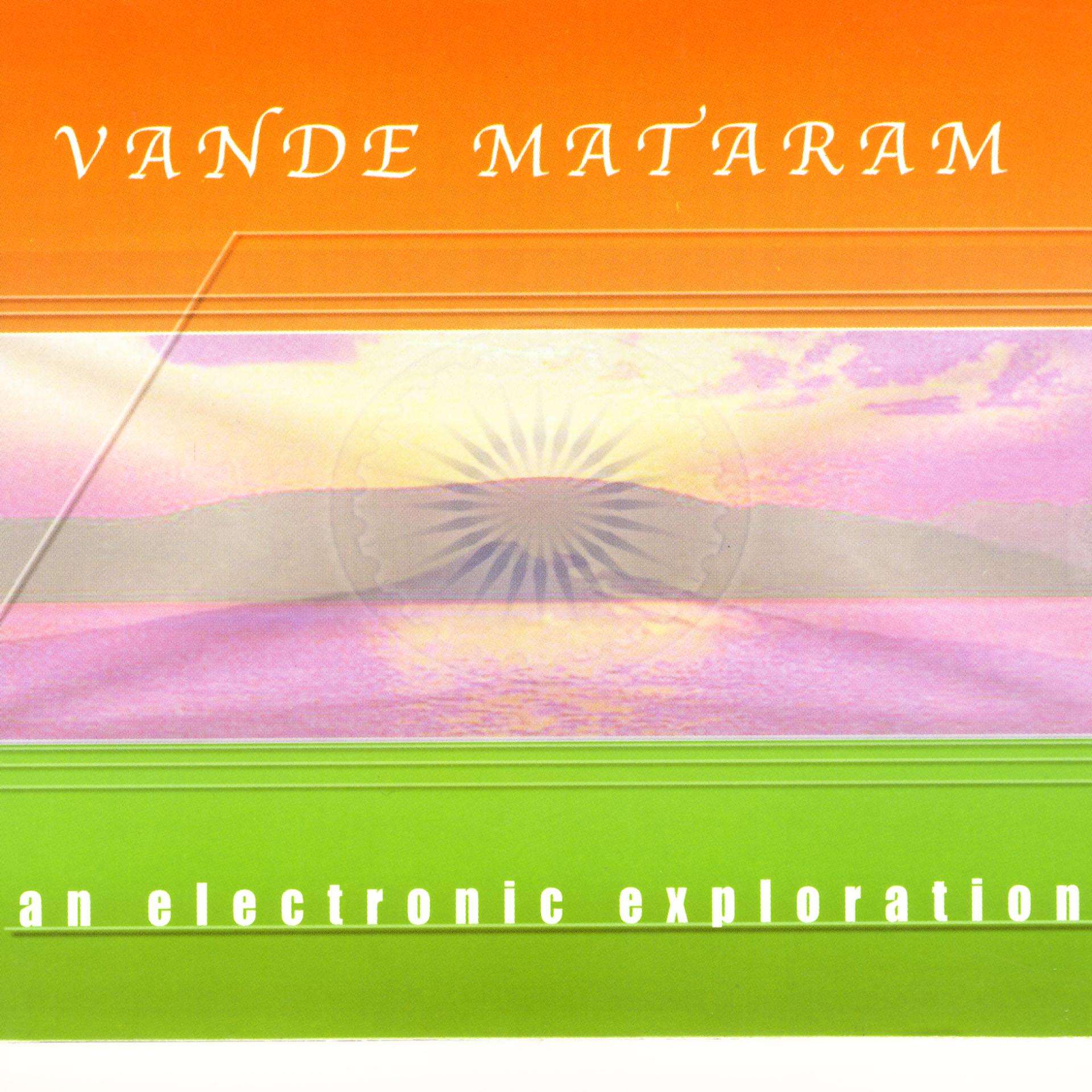 Постер альбома Vande Mataram:  An Electronic Exploration
