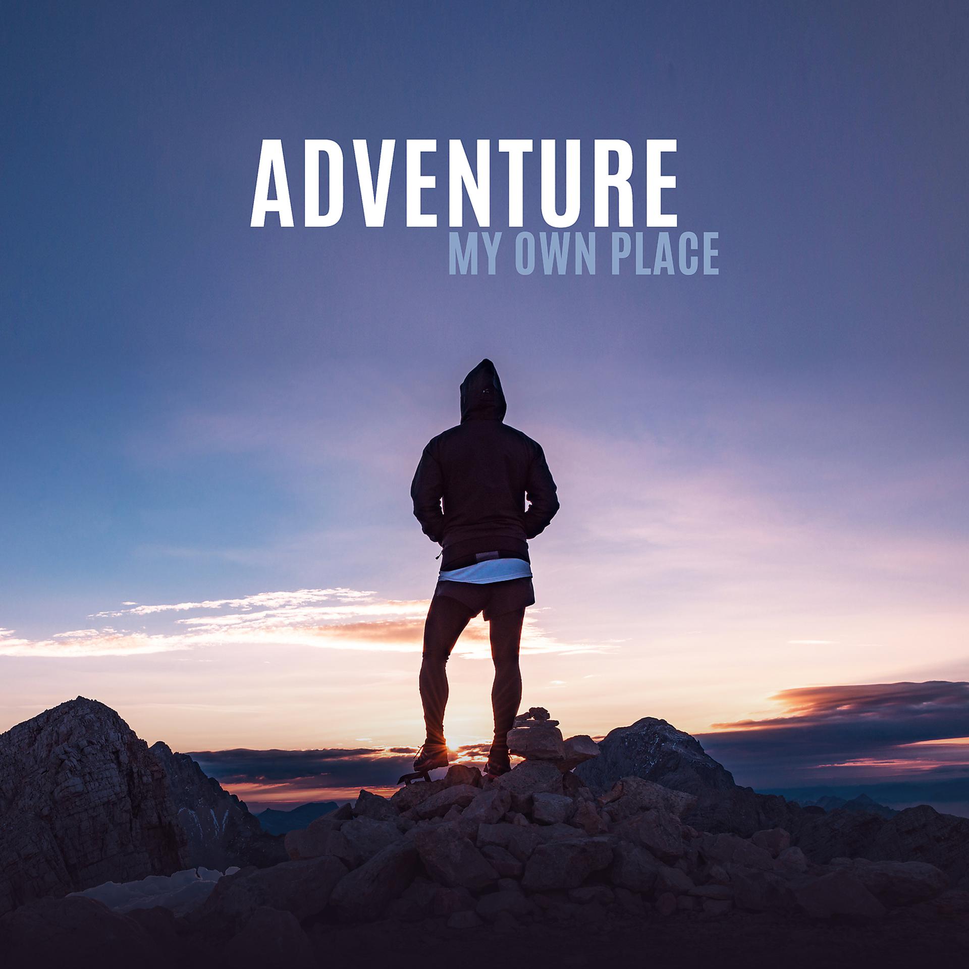 Постер альбома Adventure – My Own Place