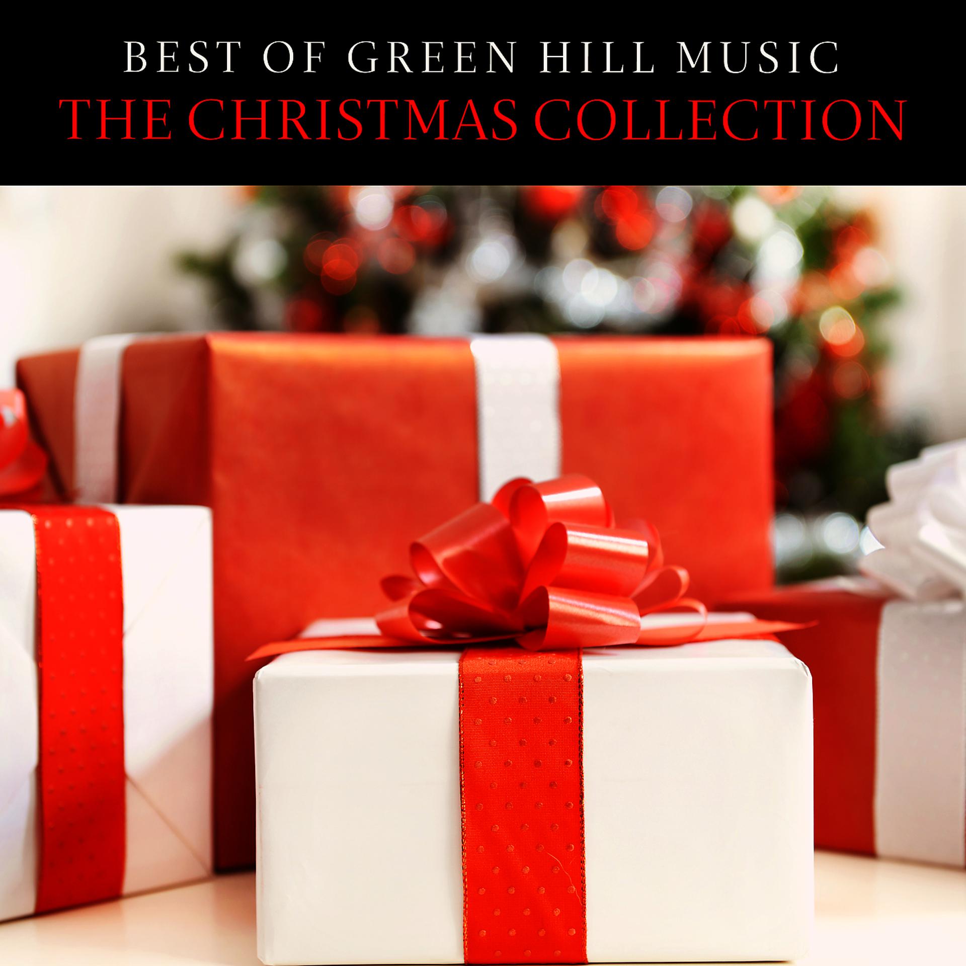 Постер альбома Best of Green Hill Music: The Christmas Collection