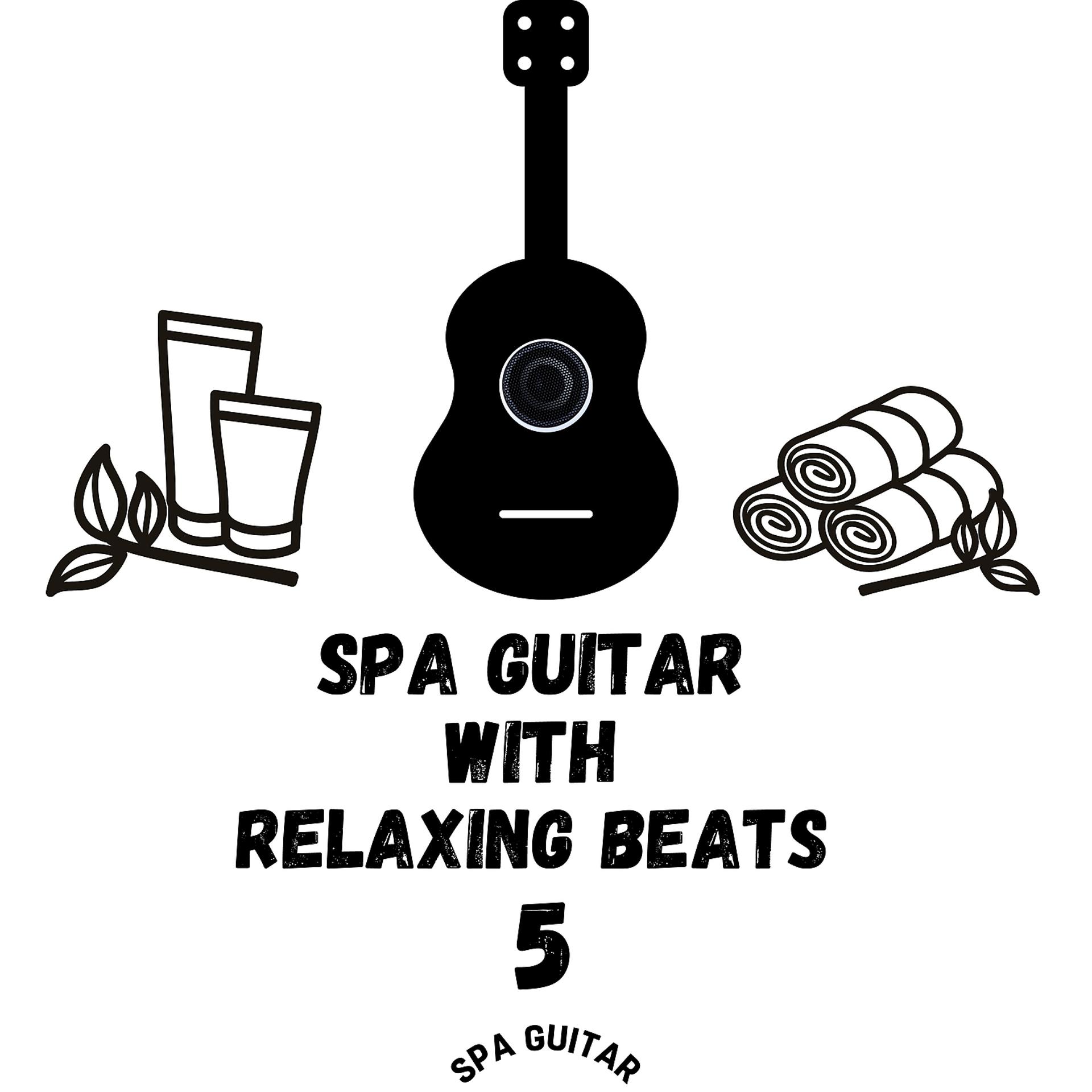 Постер альбома Spa Guitar with Relaxing Beats 5