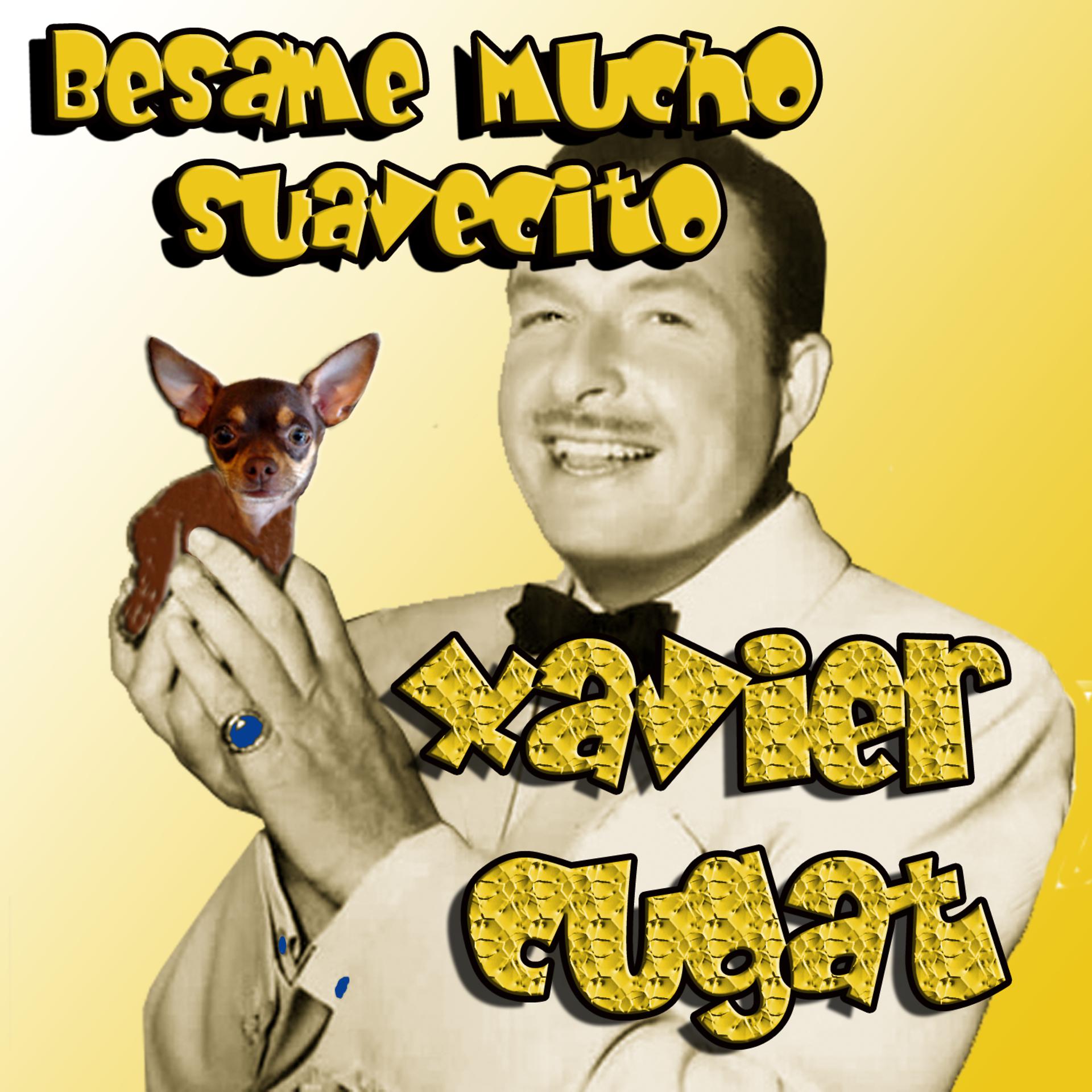 Постер альбома Besame Mucho Suavecito