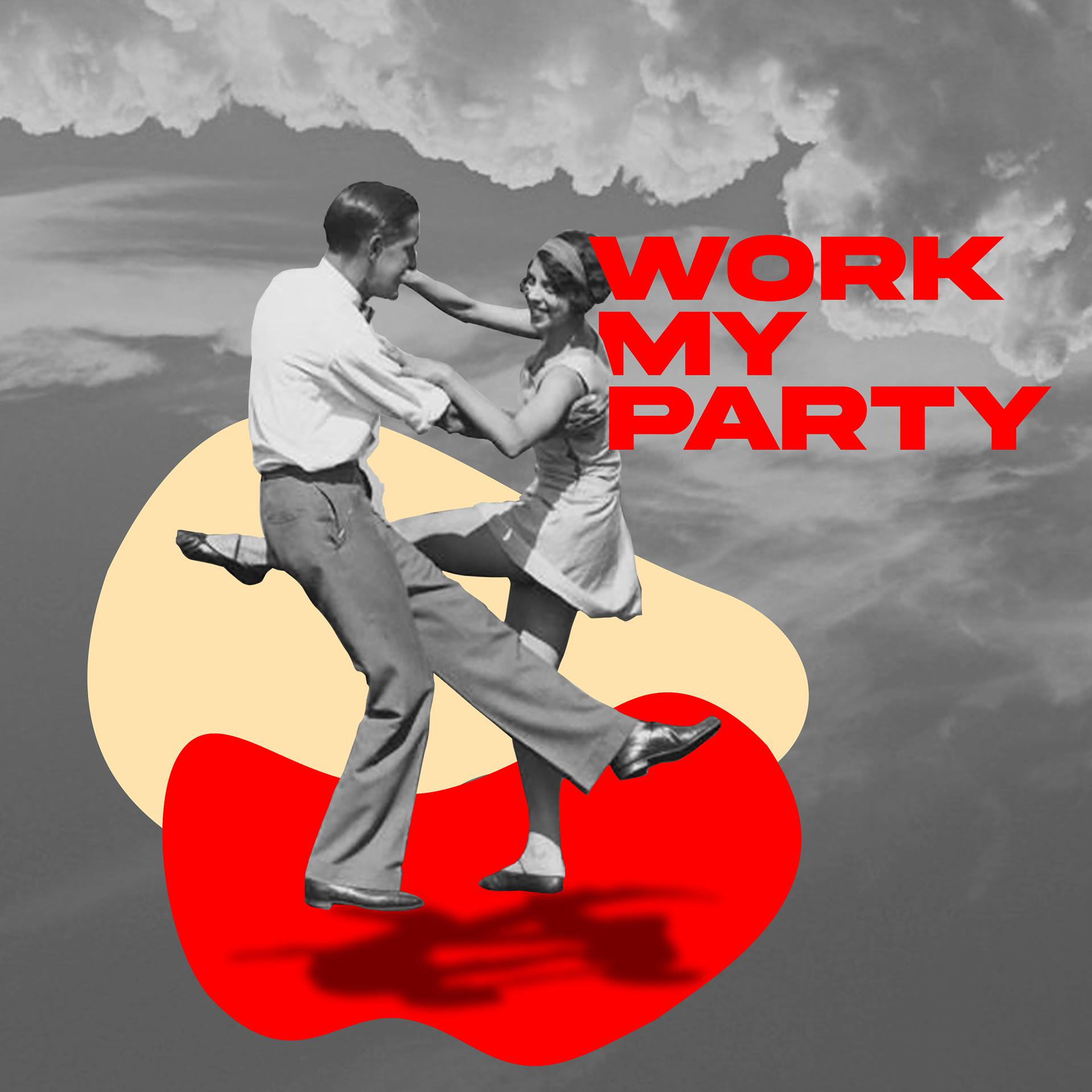 Постер альбома Work My Party