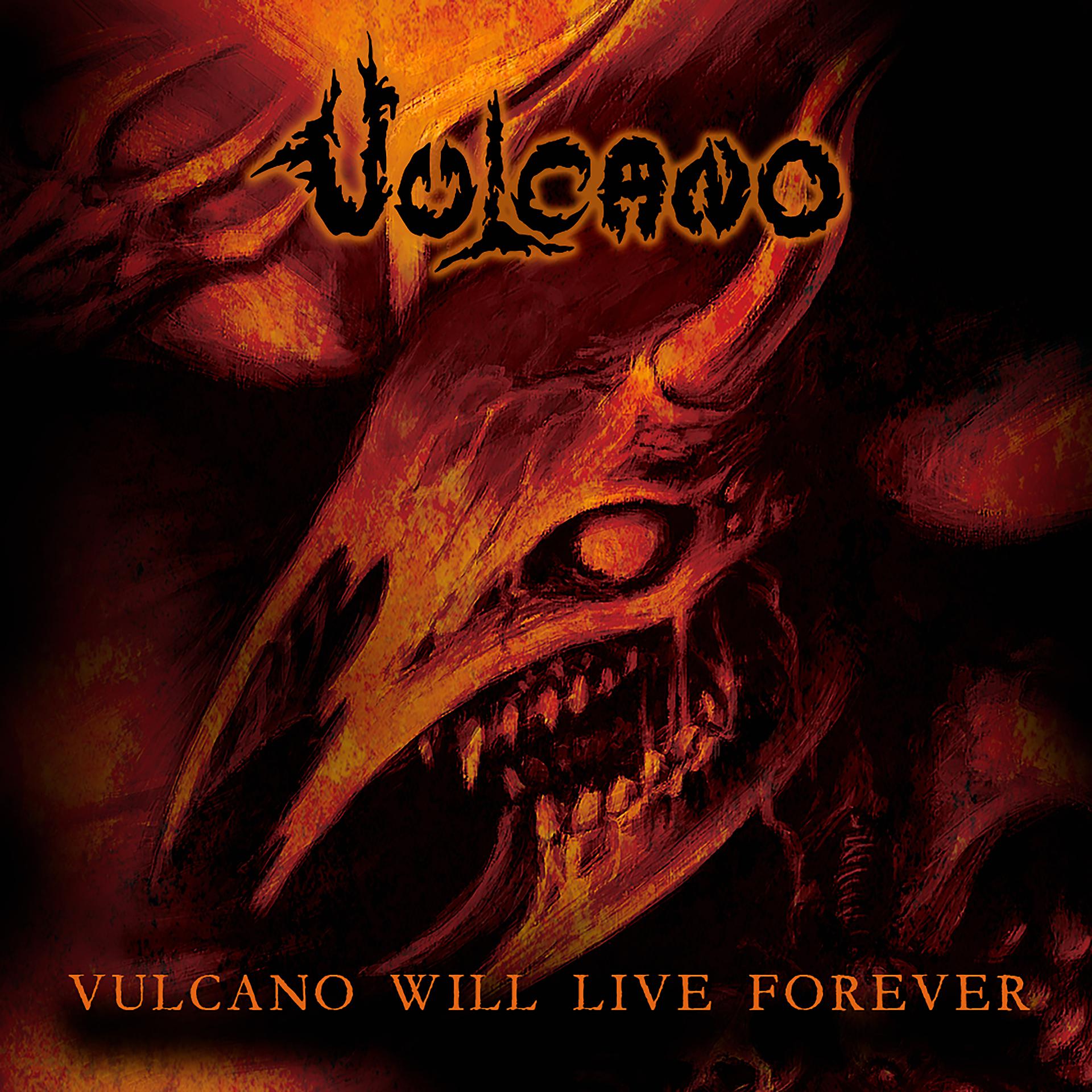 Постер альбома Vulcano Will Live Forever