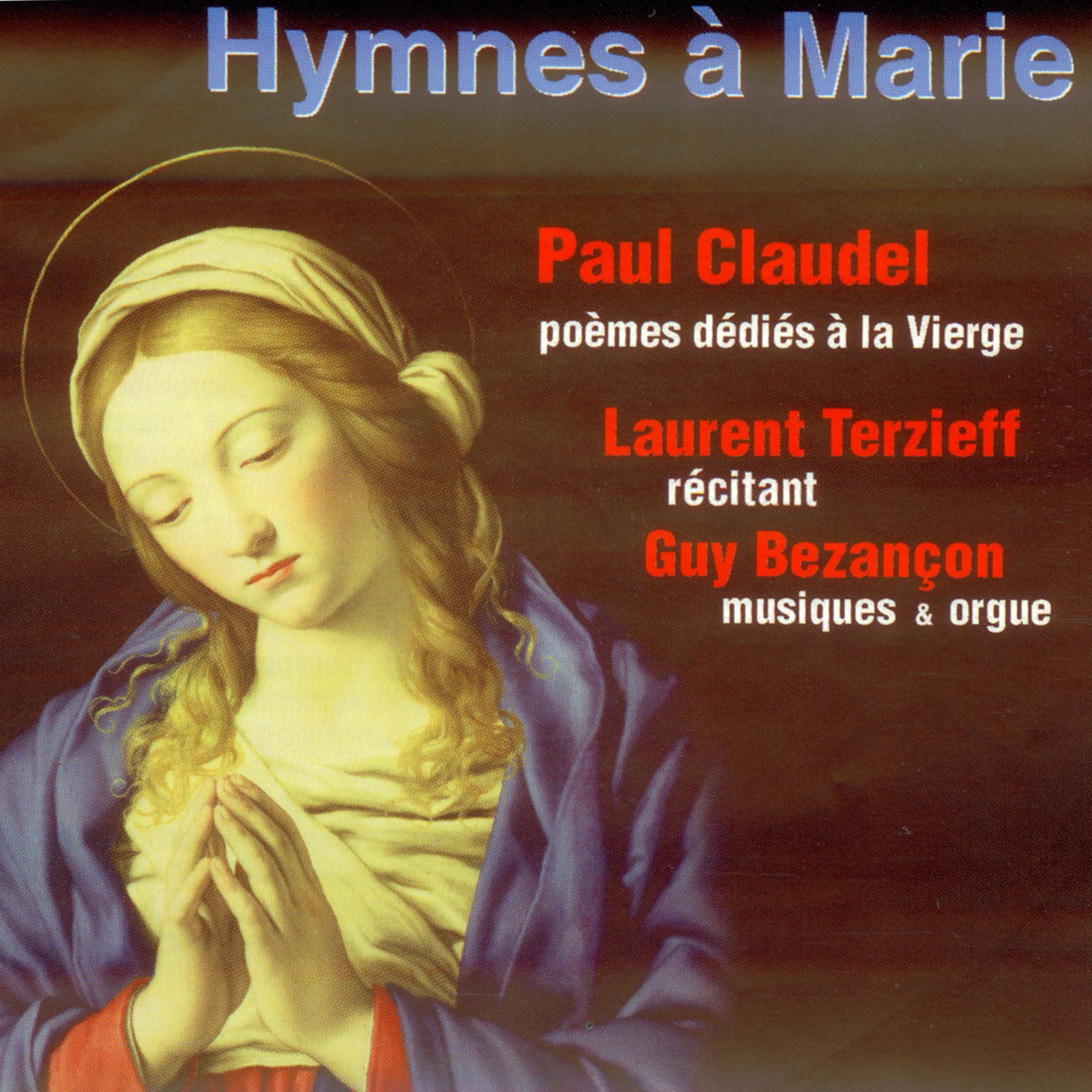 Постер альбома Hymnes À Marie - Paul Claudel - Poèmes Dédiés À La Vierge