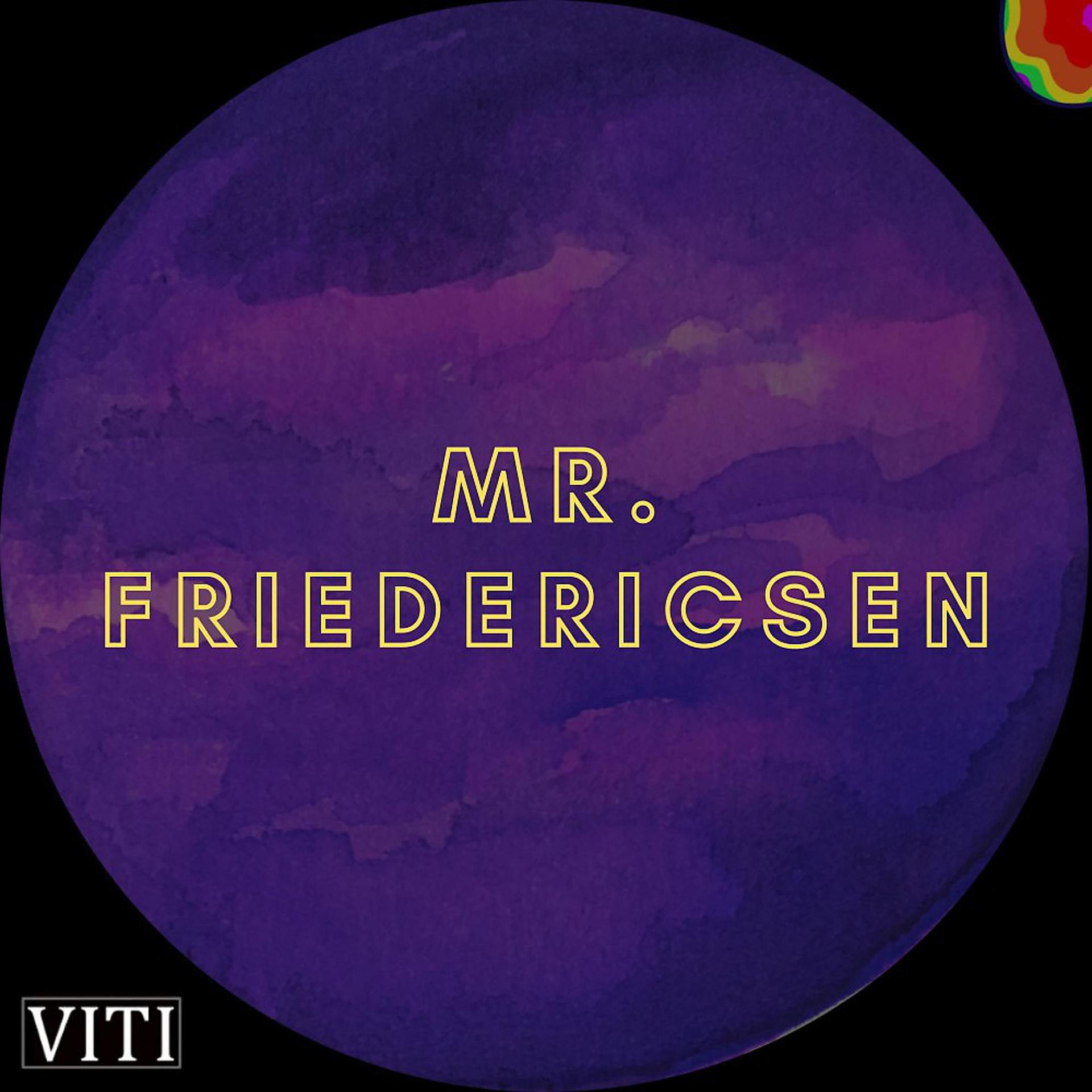 Постер альбома Mr. Friedericsen