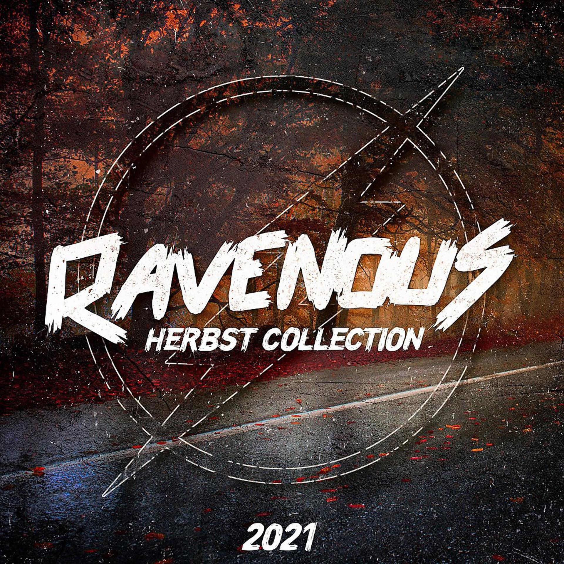 Постер альбома Ravenous - Herbst Collection