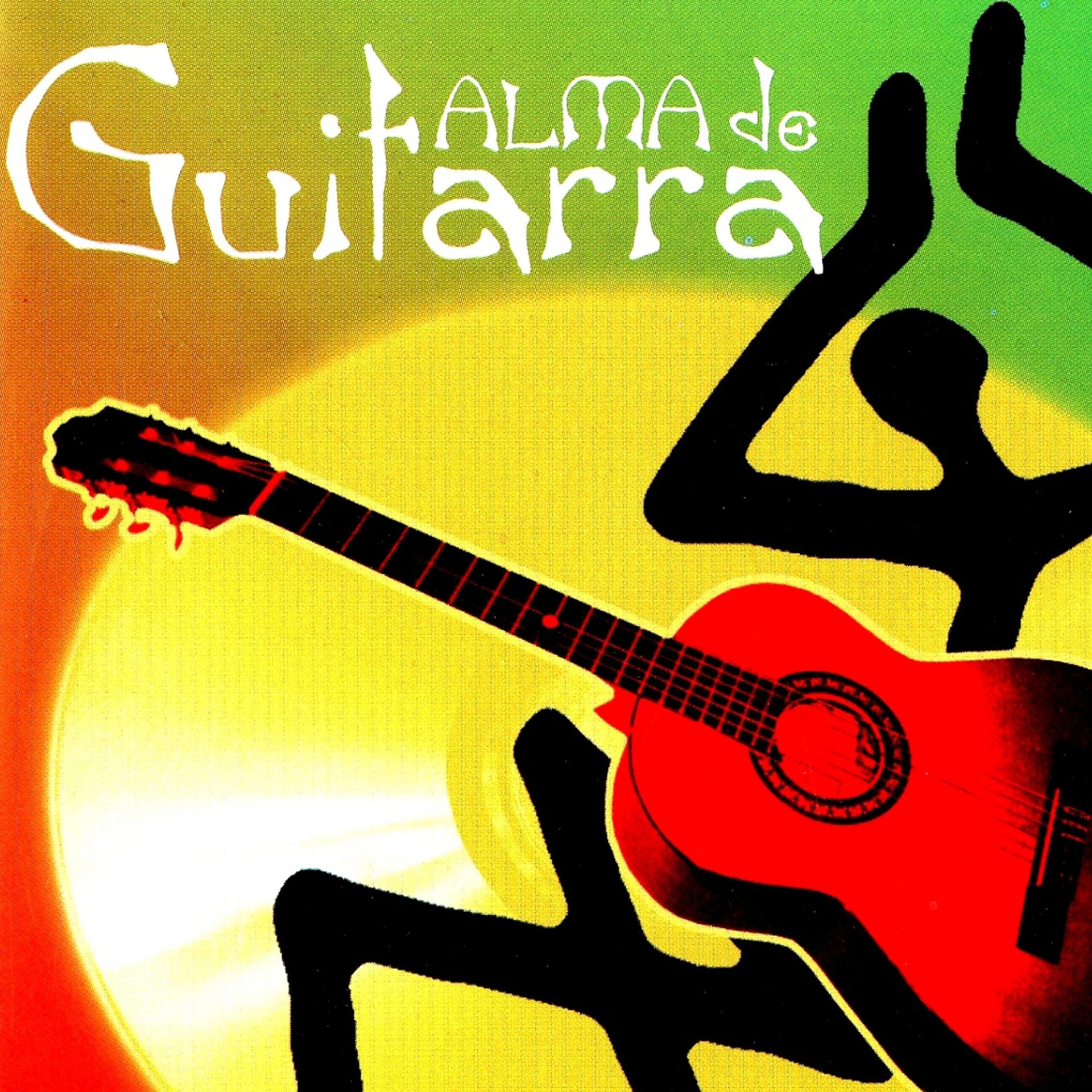 Постер альбома "Alma De Guitarra" Greatest Hits "Legendary Pop Songs"