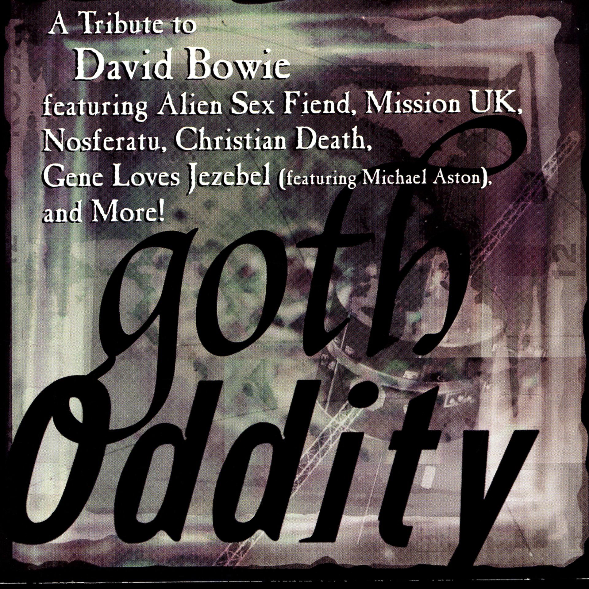 Постер альбома Goth Oddity: A Tribute To David Bowie