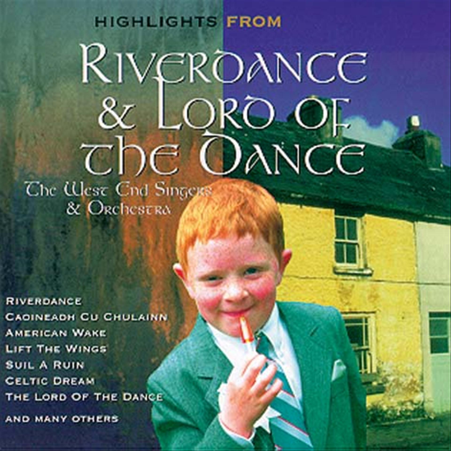 Постер альбома Highlights Of Riverdance & Lord Of The Dance