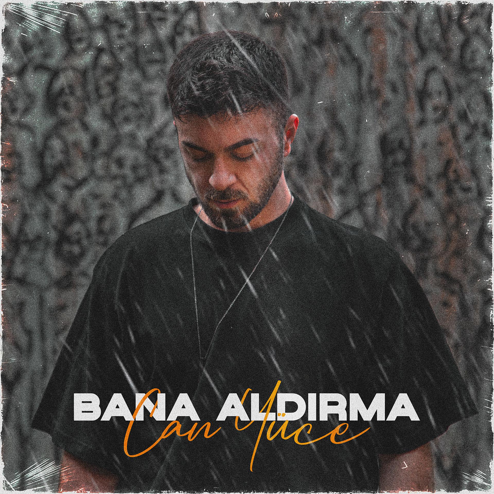 Постер альбома Bana Aldırma