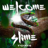 Постер альбома Welcome Slime
